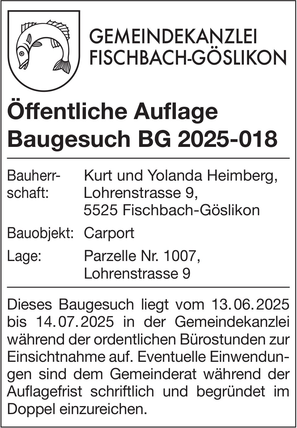 Baugesuche, Gemeindekanzlei Fischbach-Göslikon, Öffentliche Auflage Baugesuch BG 2025-018