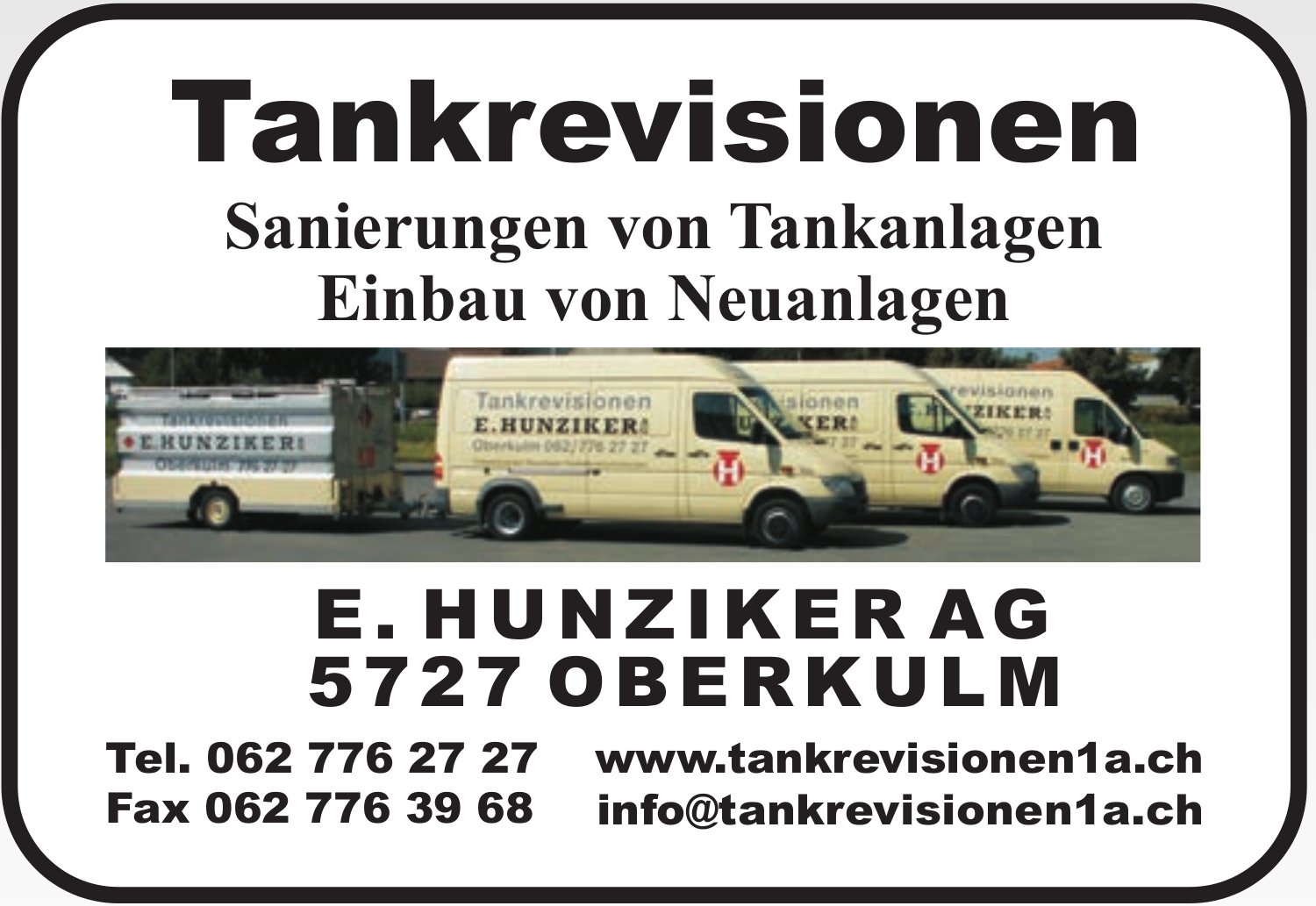 E. Hunziker AG, Oberkulm - Tankrevisionen