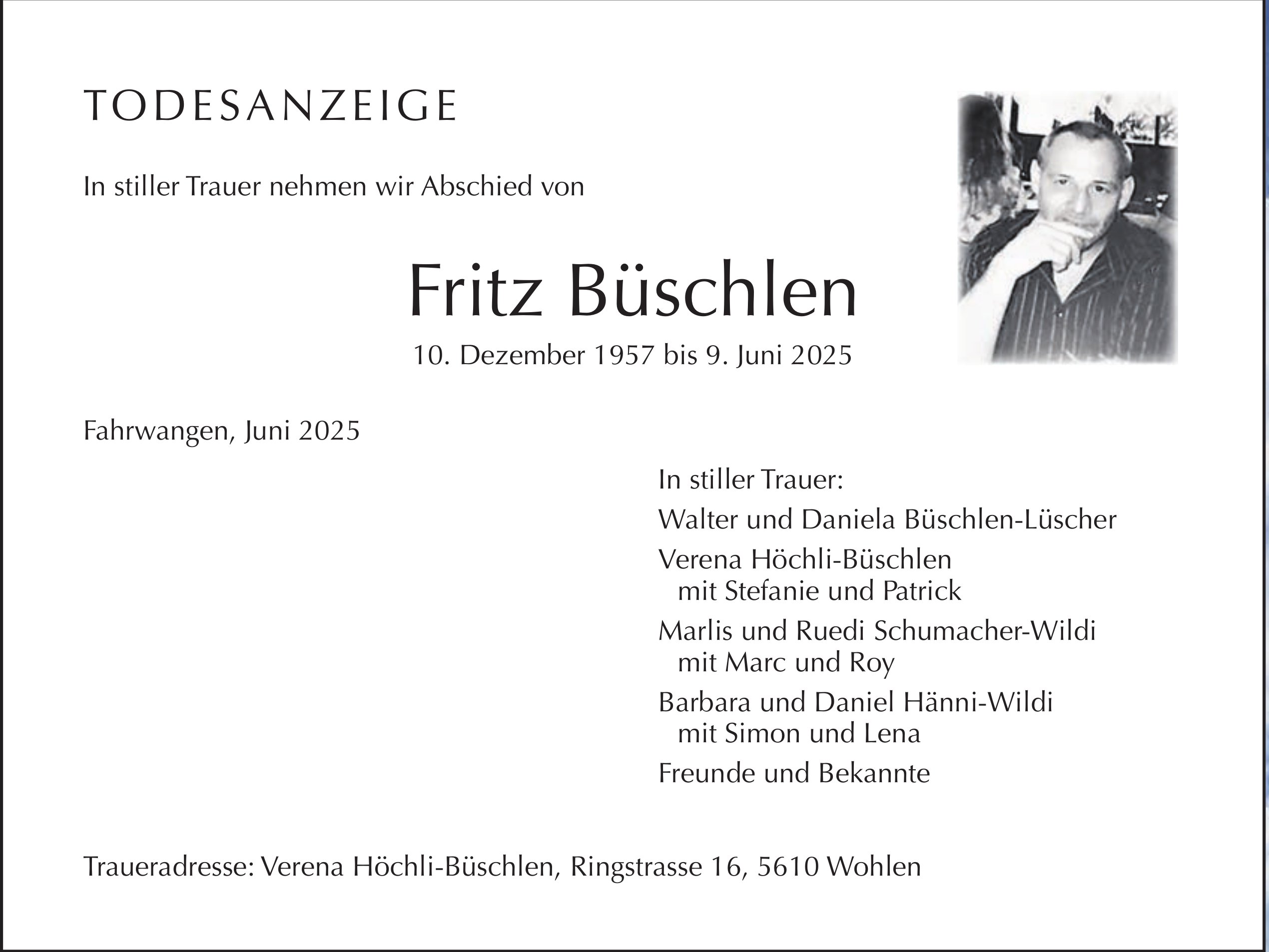 Fritz Büschlen, Juni 2025 / TA