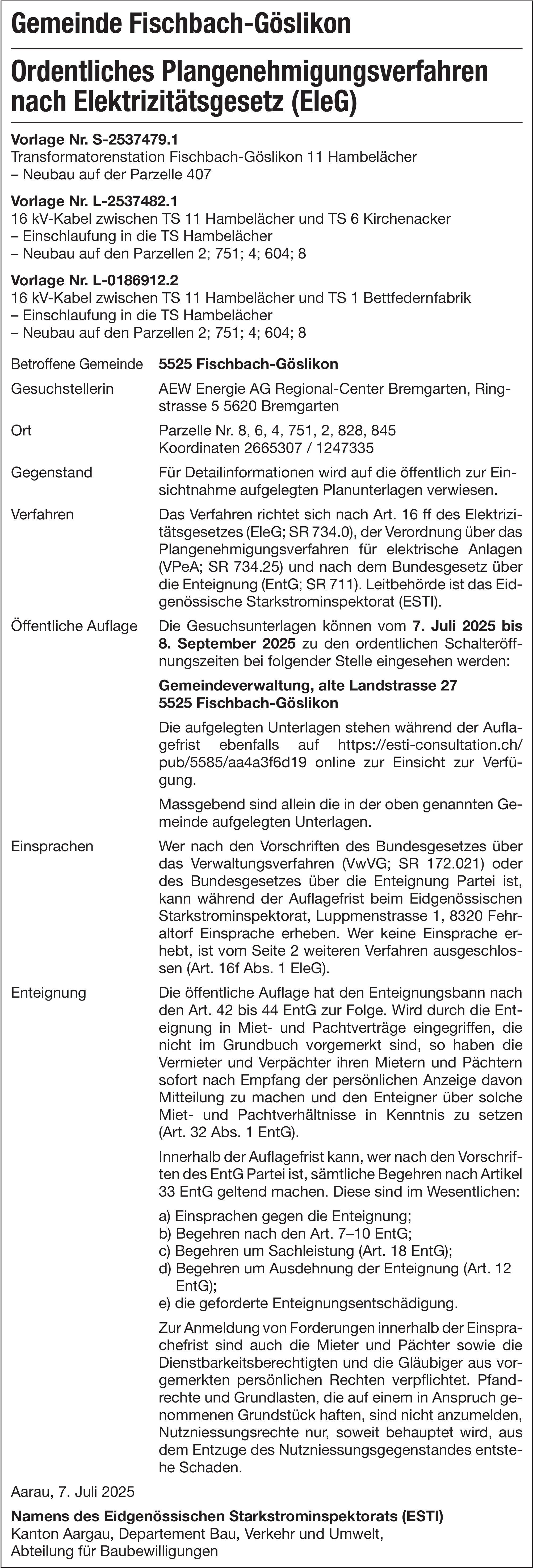 Gemeinde Fischbach-Göslikon, Ordentliches Plangenehmigungsverfahren nach Elektrizitätsgesetz (EleG)