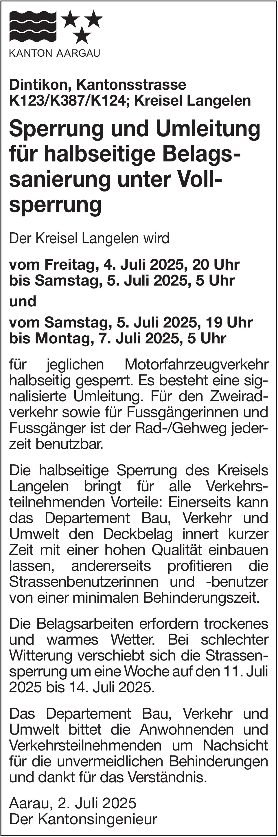 Kanton Aargau - Sperrung und Umleitung für halbseitige Belagssanierung unter Vollsperrung