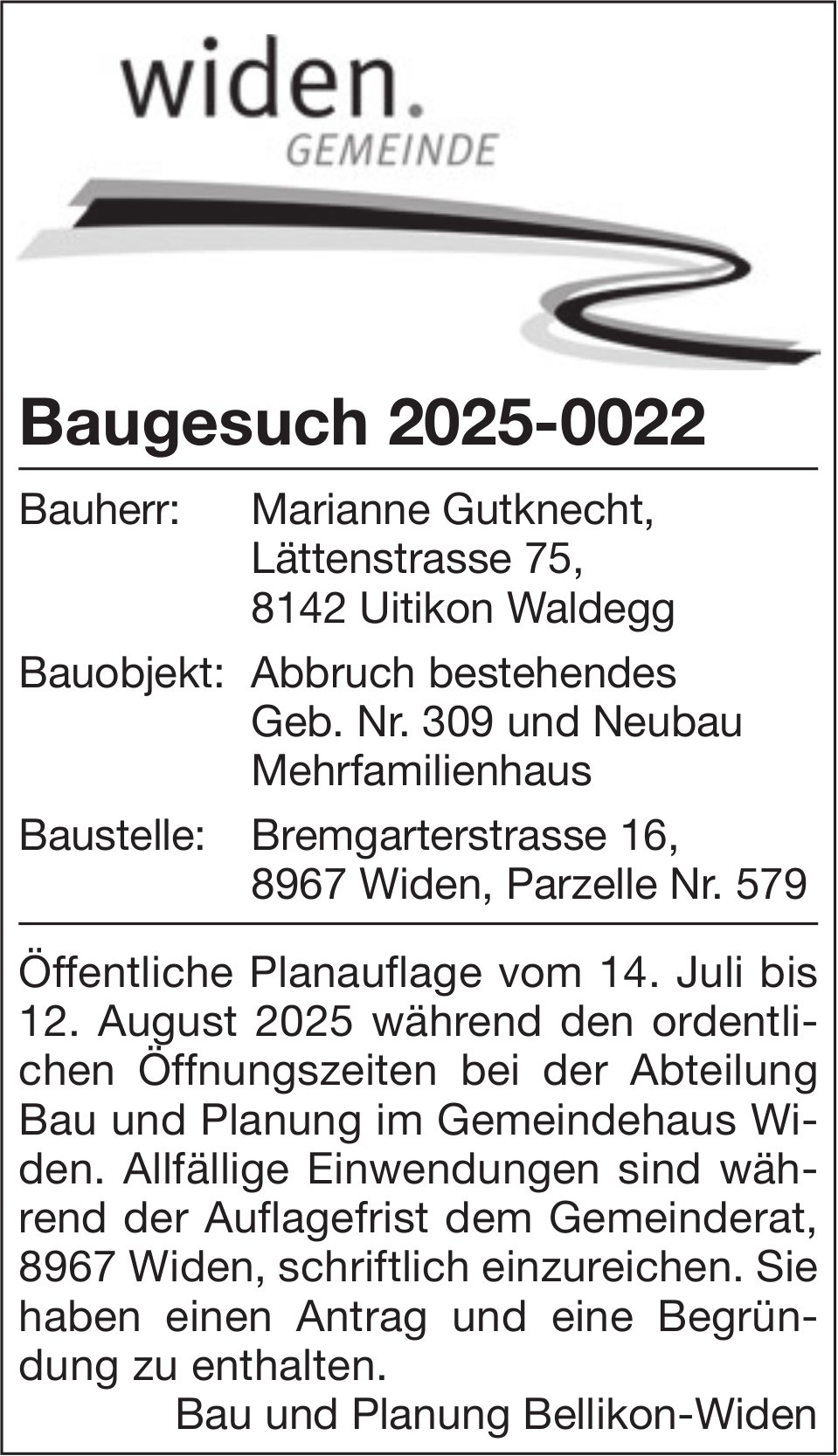 Baugesuche, Gemeinde Widen, Baugesuch 2025-0022