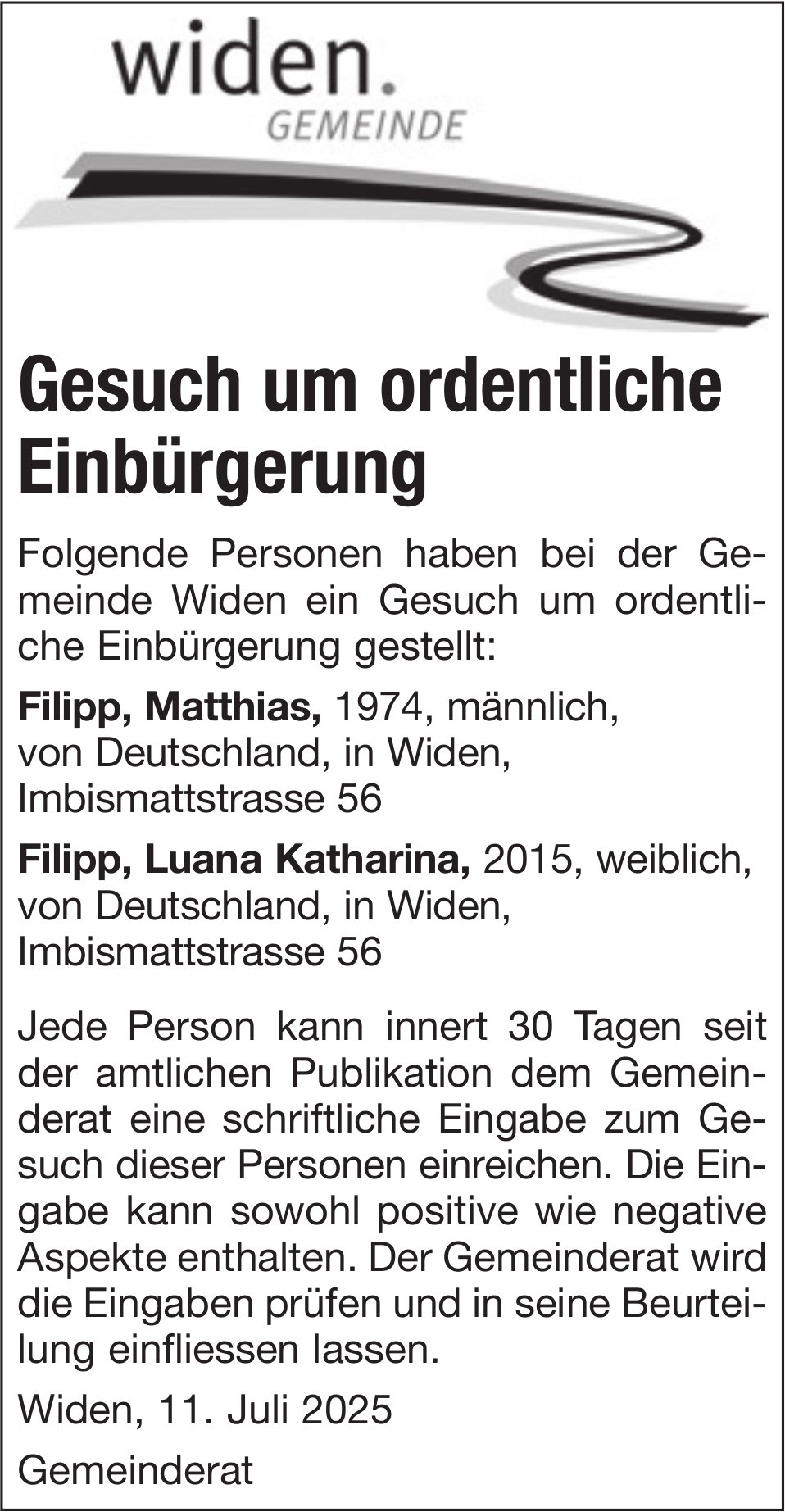 Gemeinde Widen, Gesuch um ordentliche Einbürgerung
