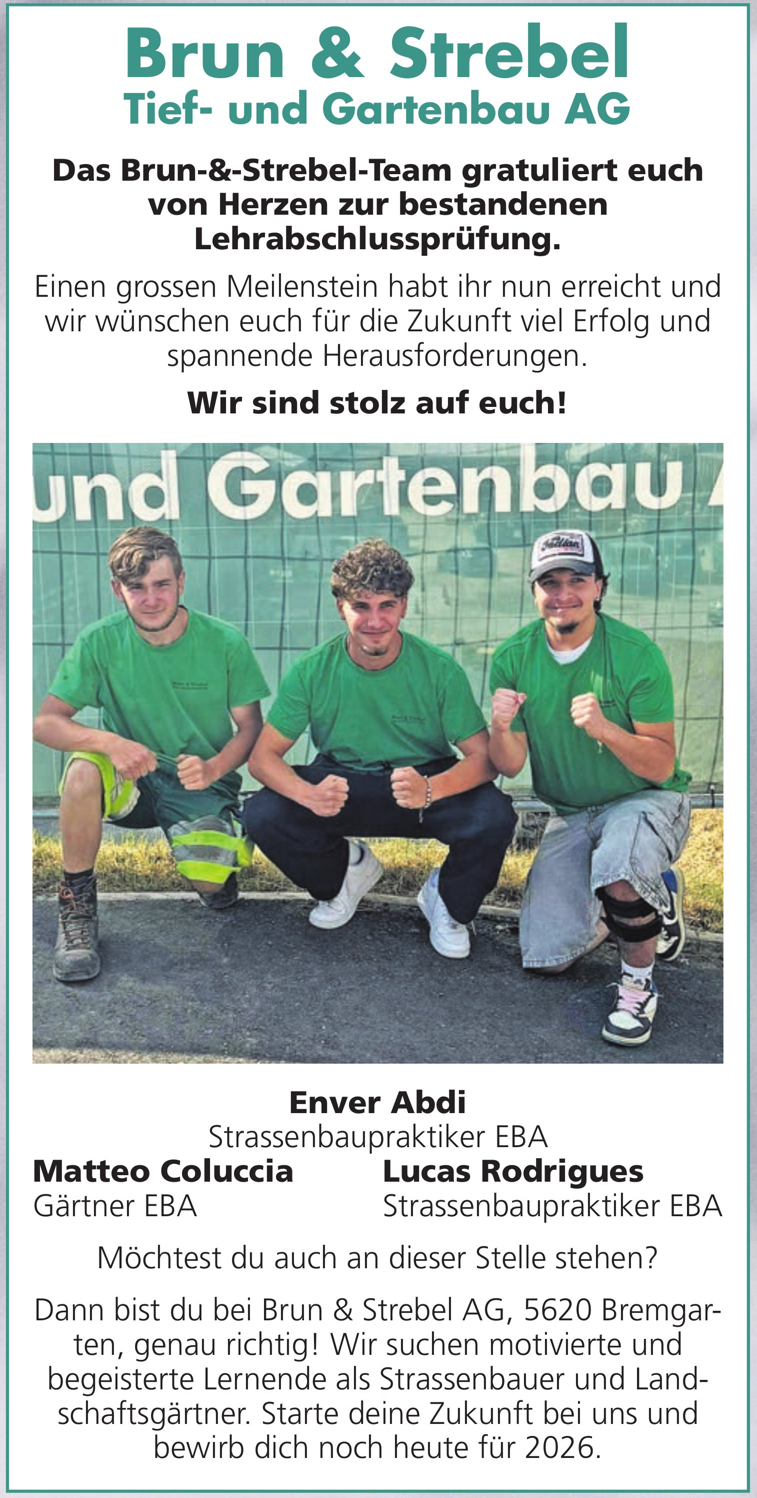 Brun & Strebel Tief- und Gartenbau AG, Wir sind stolz auf euch!
