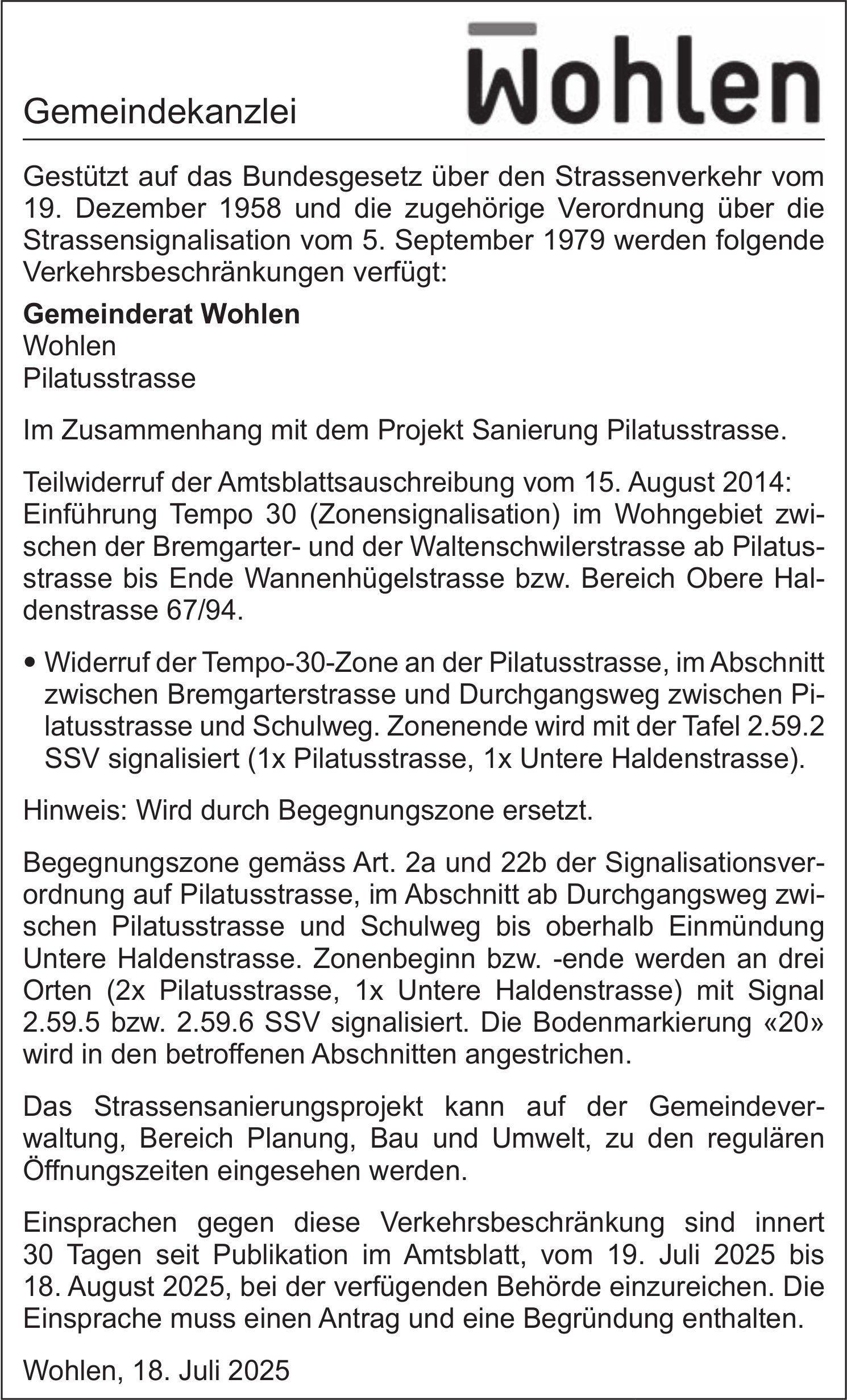 Gemeindekanzlei Wohlen, Widerruf der Tempo-30-Zone an der Pilatusstrasse