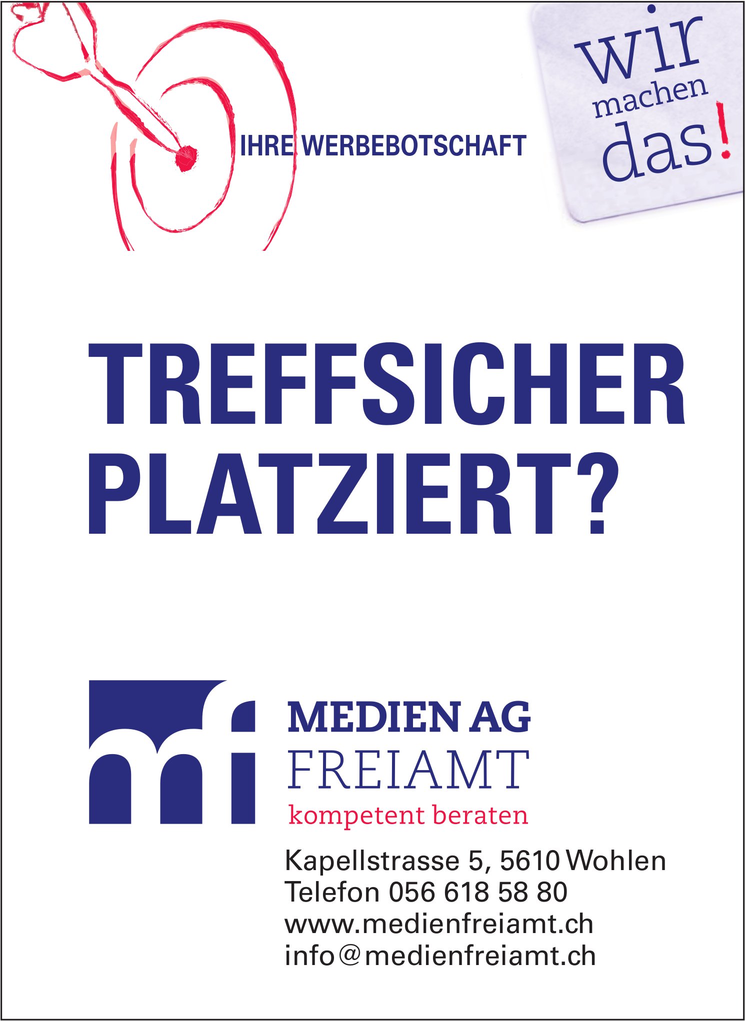Medien AG Freiamt, Wohlen - Treffsicher platziert?