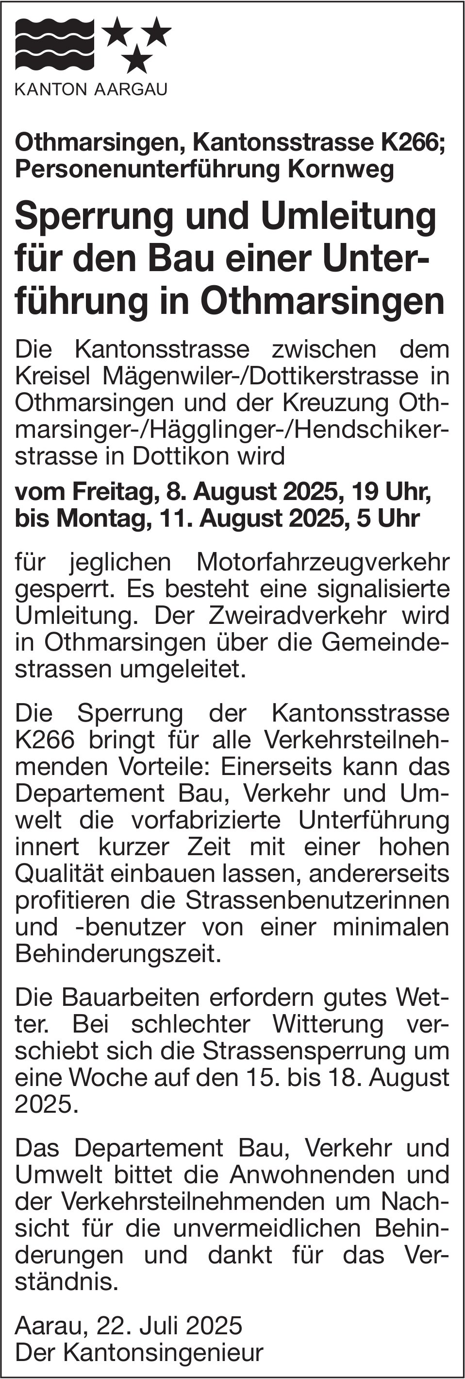 Verkehrsmassnahmen/Unterhaltsarbeiten, Aarau - Sperrung und Umleitung für den Bau einer Unterführung in Othmarsingen