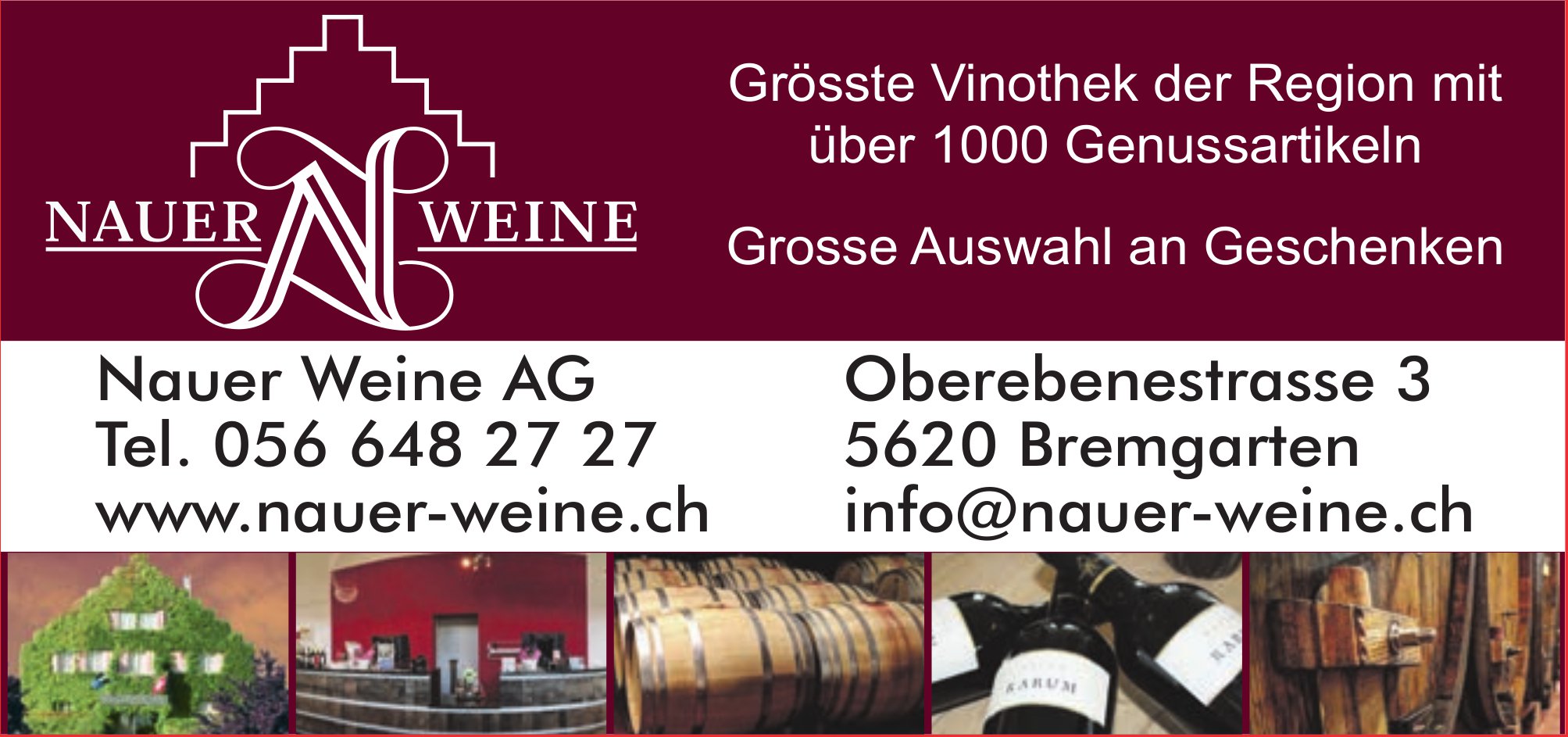 Nauer Weine AG, Bremgarten - Grösste Vinothek der Region mit über 1000 Genussartikeln