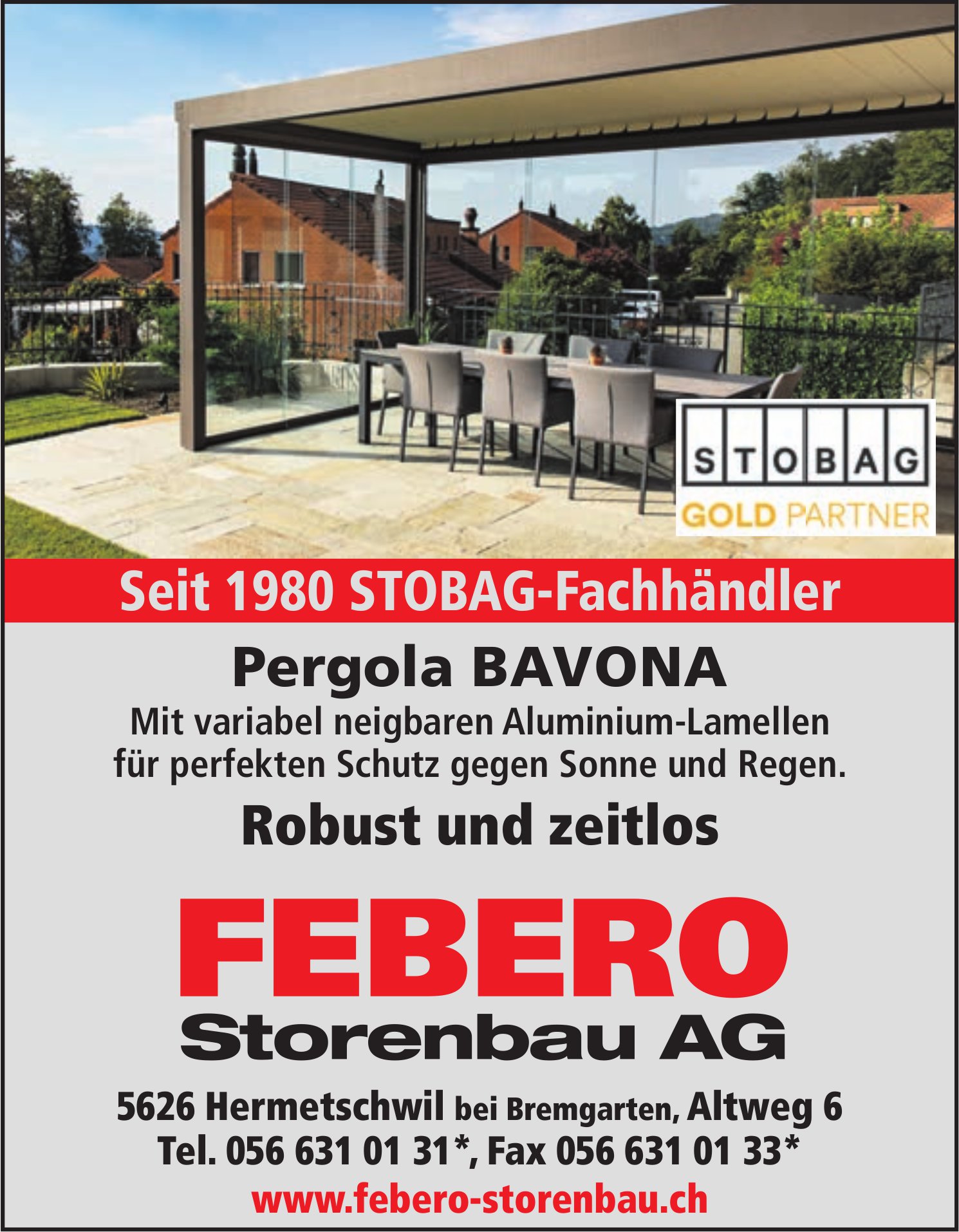 Febero Storenbau AG, Hermetschwil - Pergola BAVONA, Robust und zeitlos