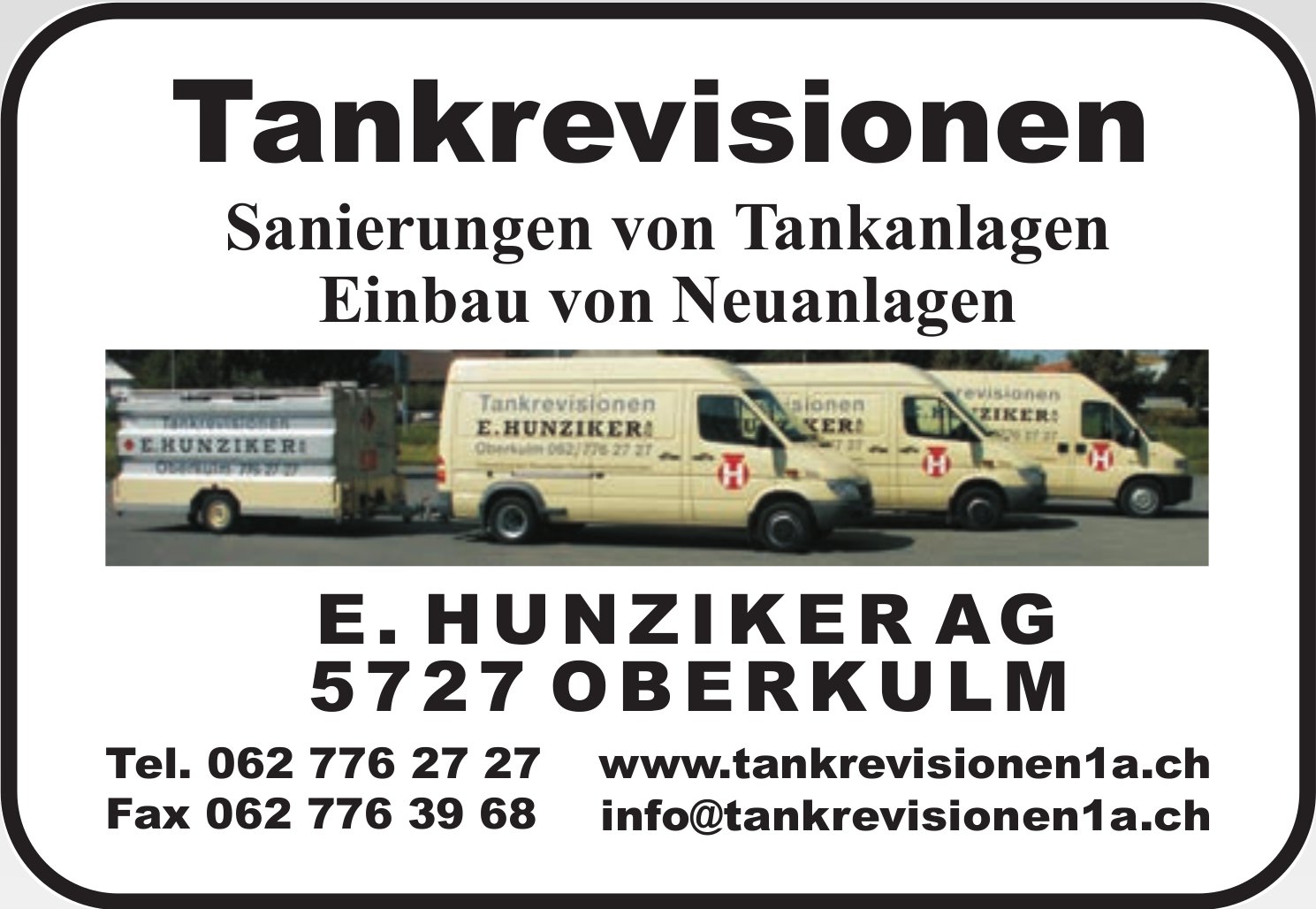 E. Hunziker AG, Oberkulm - Tankrevisionen
