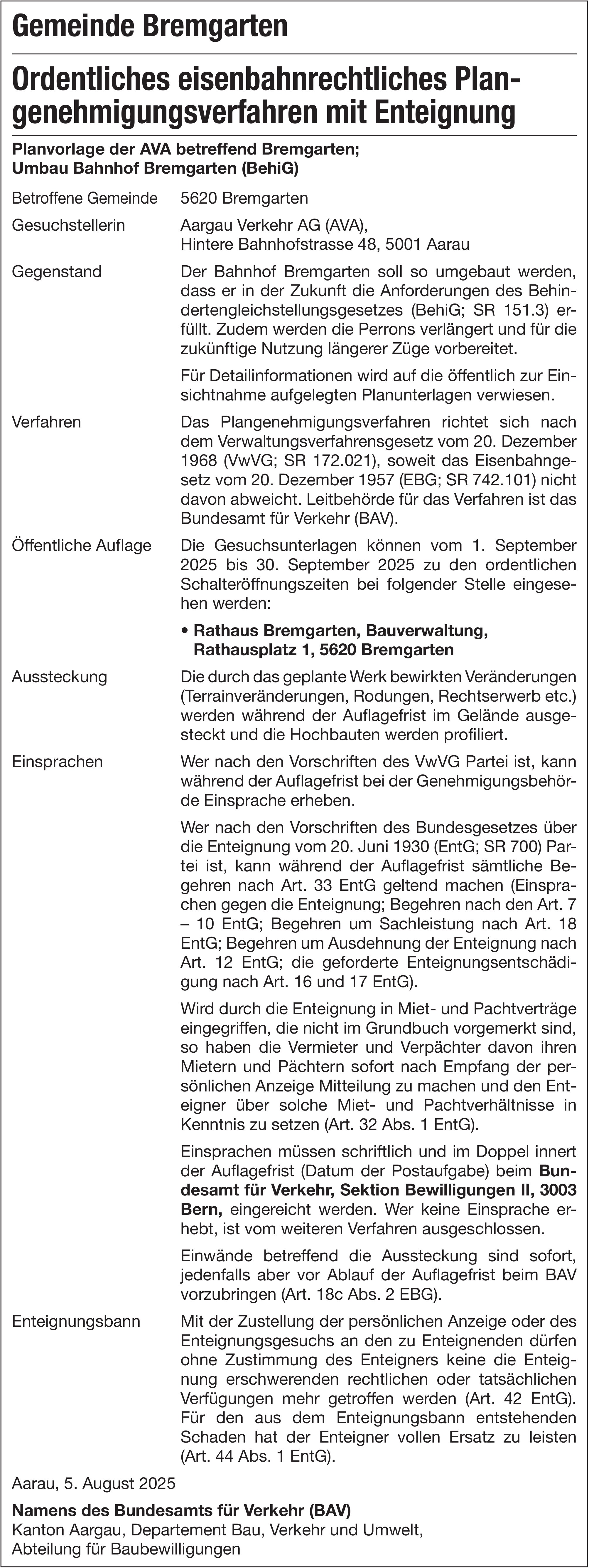 Verkehrsmassnahmen / Unterhaltsarbeiten, Gemeinde Bremgarten, Ordentliches eisenbahnrechtliches Plangenehmigungsverfahren mit Enteignung