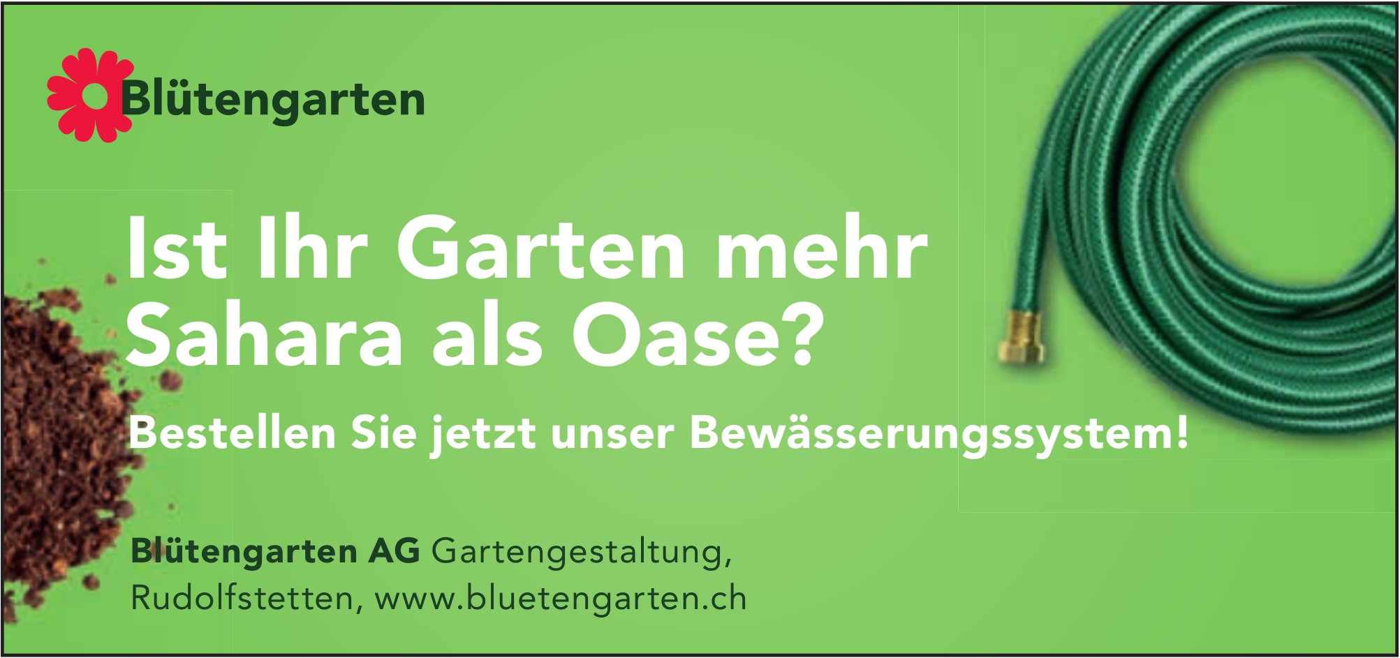 Blütengarten AG, Ist Ihr Garten mehr Sahara als Oase?
