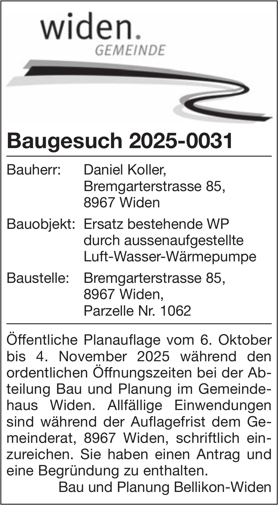 Baugesuche, Gemeinde Widen, Baugesuch 2025-0031