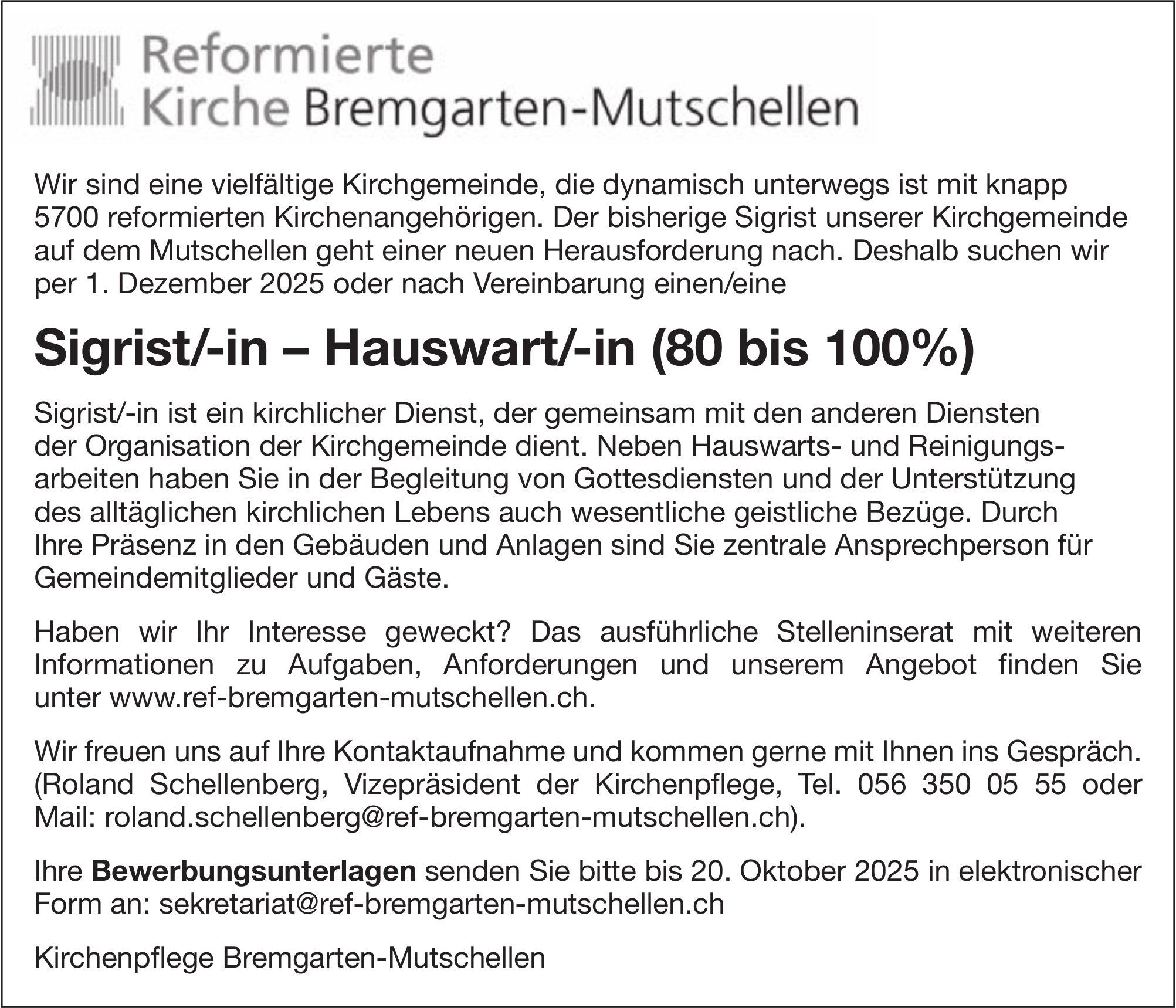 Sigrist/-in – Hauswart/-in (80 bis 100%), Reformierte Kirche Bremgarten-Mutschellen, gesucht