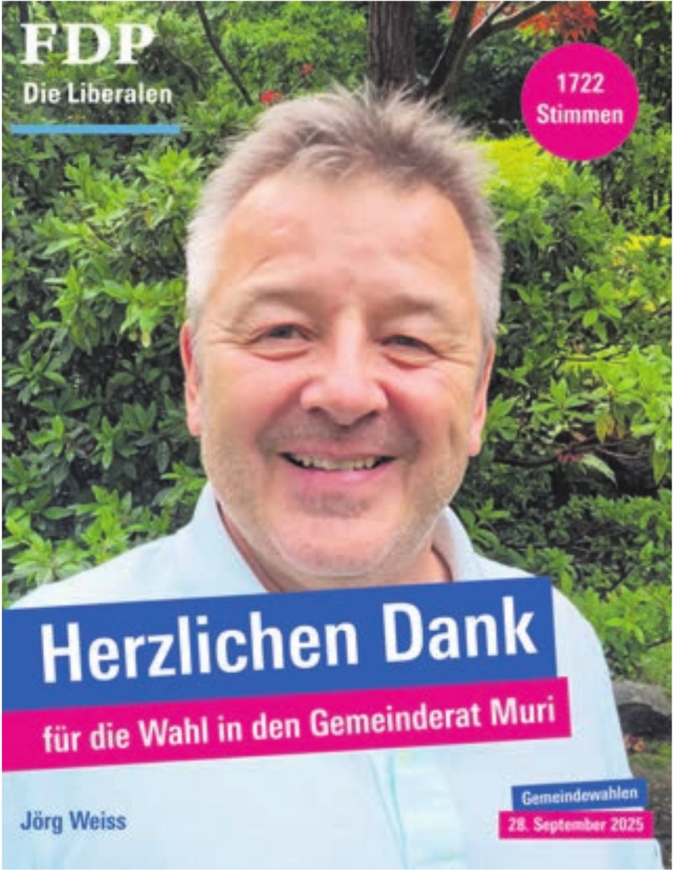 FDP Die Liberalen, Herzlichen Dank für die Wahl in den Gemeinderat Muri, Jörg Weiss