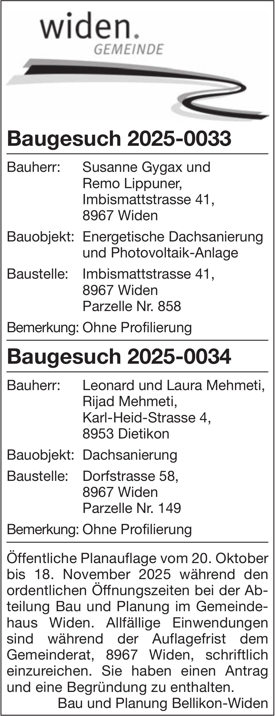 Baugesuche, Widen - Baugesuche 2025-0033 & 2025-0034