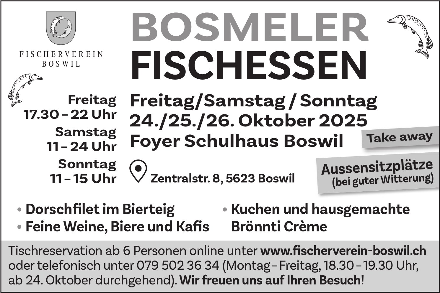 Bosmeler Fischessen, 24. - 26. Oktober, Foyer Schulhaus Boswil