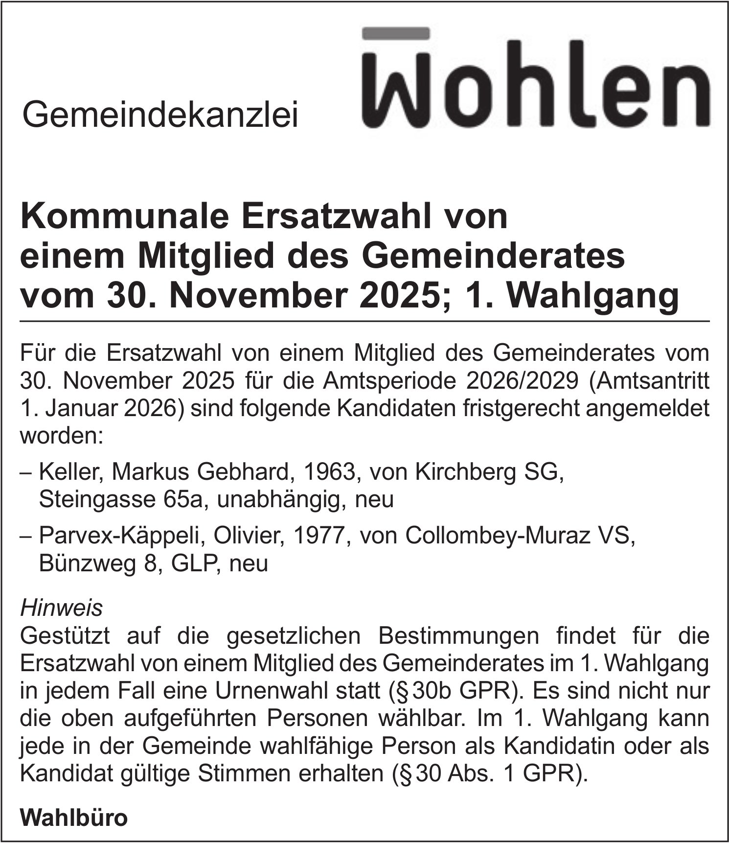 Wahlen & Abstimmungen, Gemeindekanzlei Wohlen, Kommunale Ersatzwahl von einem Mitglied des Gemeinderates, 30. November 2025; 1. Wahlgang