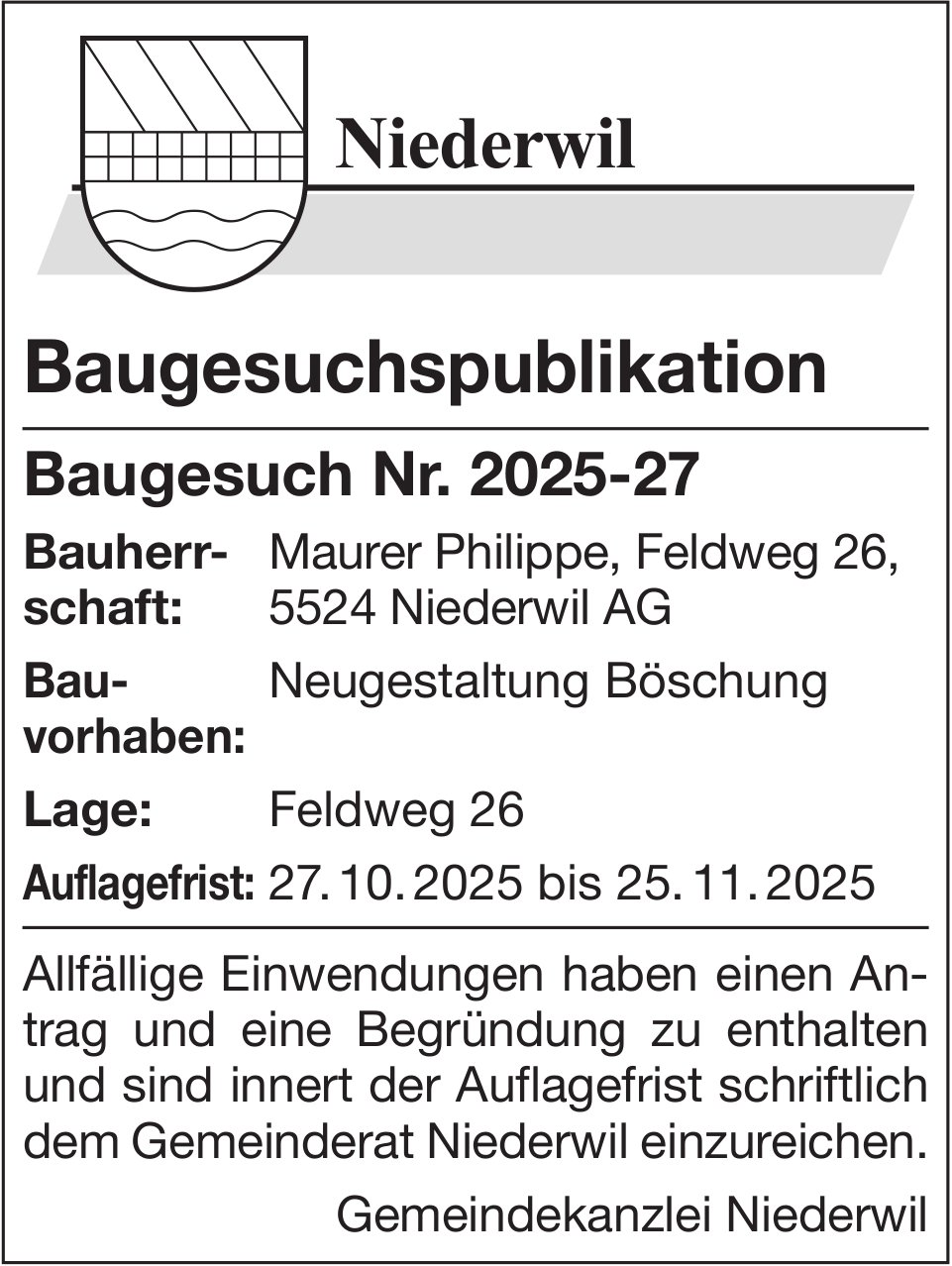 Baugesuche, Niederwil AG - Maurer Philippe, Baugesuchspublikation