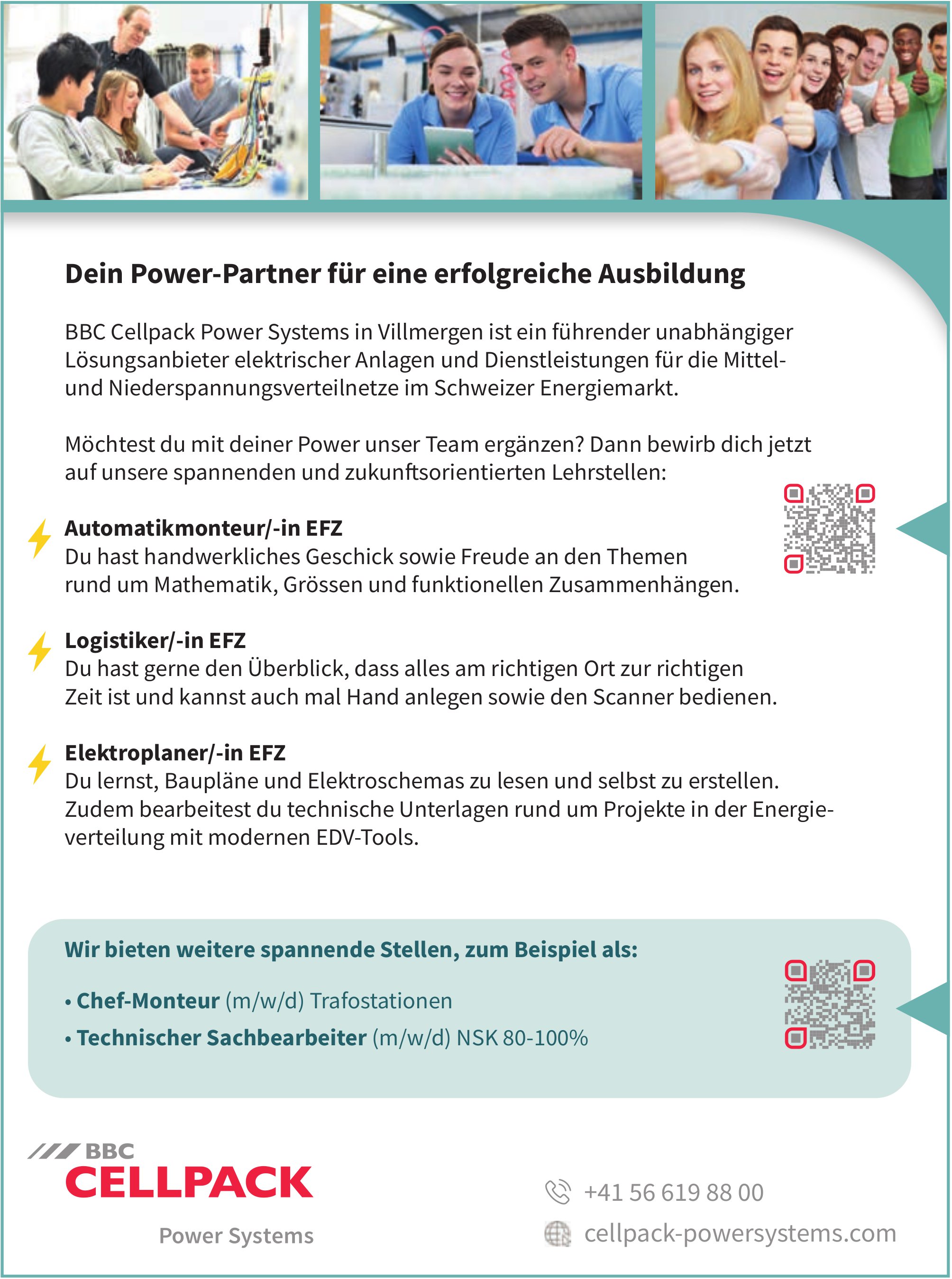 Lehrstellen als Automatikmonteur/-in EFZ & Logistiker/-in EFZ & Elektroplaner/-in EFZ, Cellpack Powersystems, Villmergen, zu vergeben