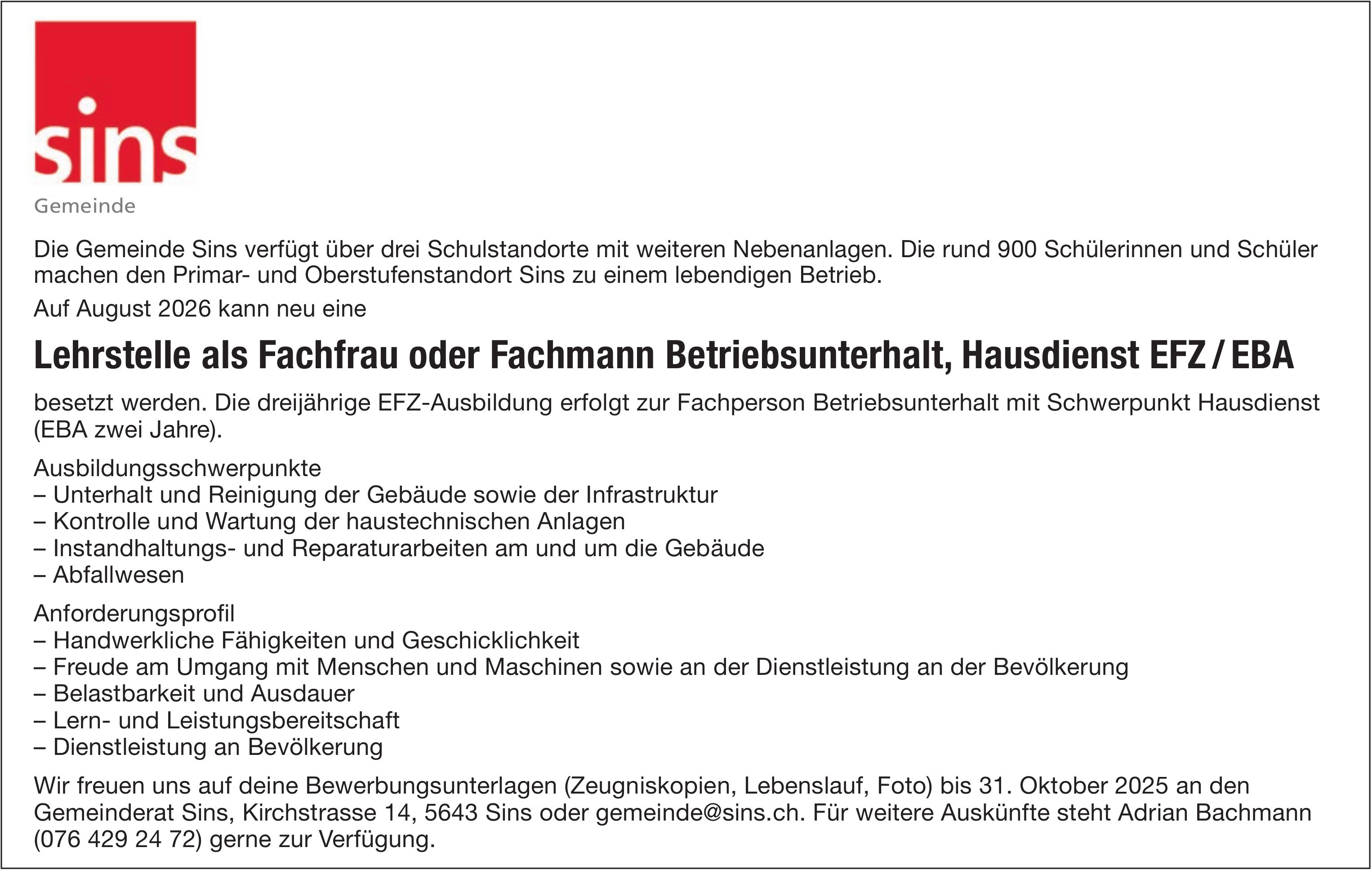Lehrstelle als Fachfrau oder Fachmann Betriebsunterhalt, Hausdienst EFZ / EBA, Gemeinde Sins,  zu vergeben