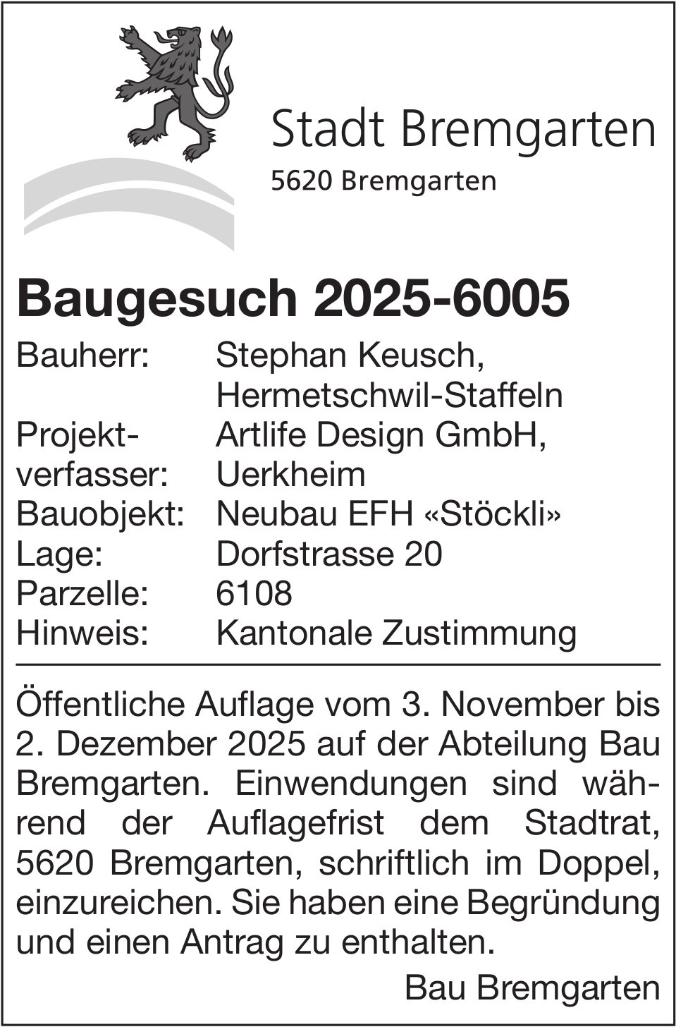 Baugesuche, Bremgarten - Stephan Keusch, Baugesuch 2025-6005