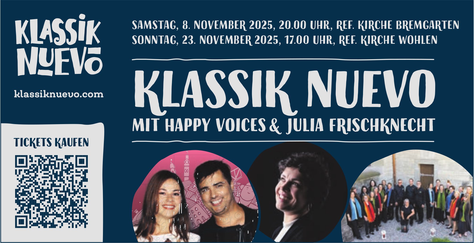 Klassik Nuevo mit Happy Voices & Julia Frischknecht, 8. & 23. November, Ref. Kirche Bremgarten & Ref. Kirche Wohlen