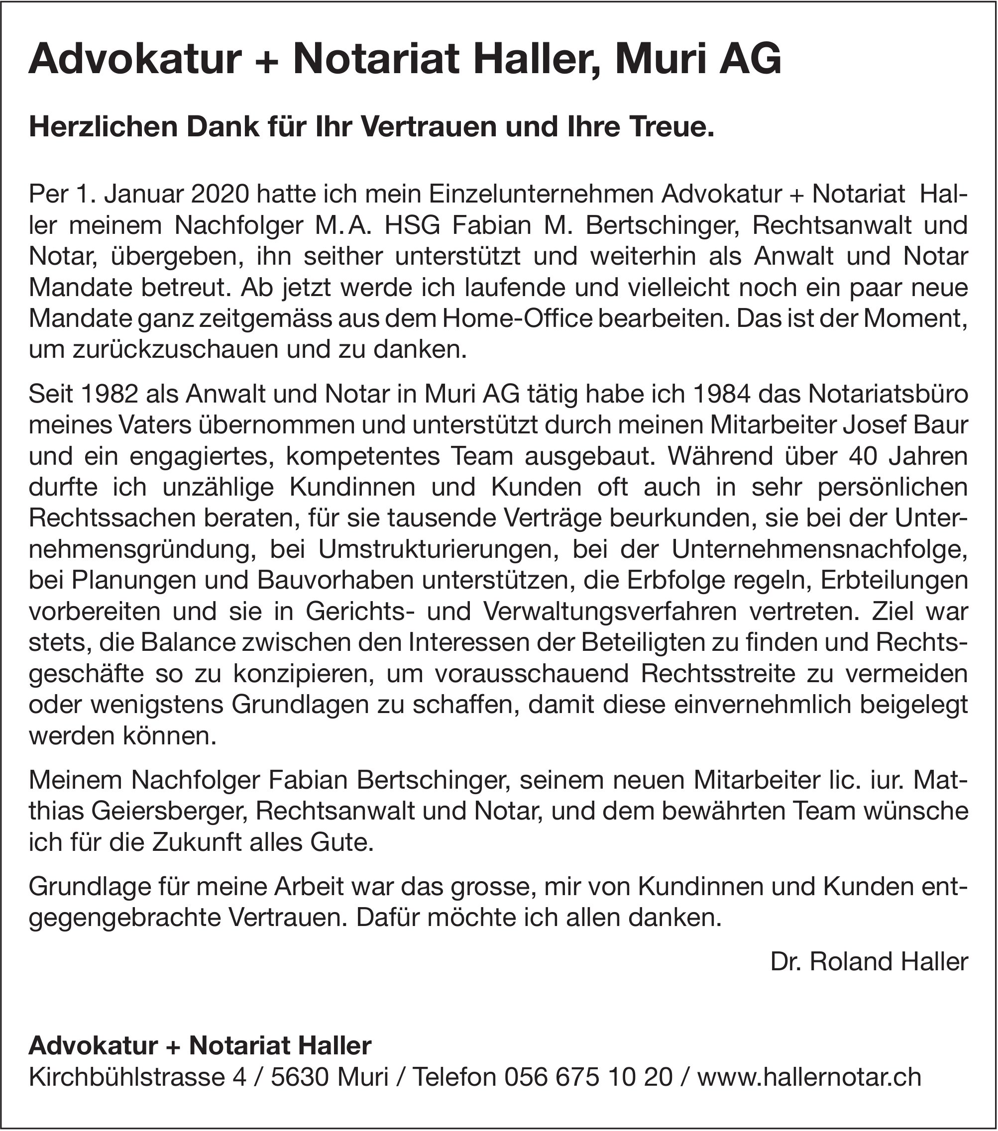 Advokatur + Notariat Haller, Muri AG, Herzlichen Dank für Ihr Vertrauen und Ihre Treue
