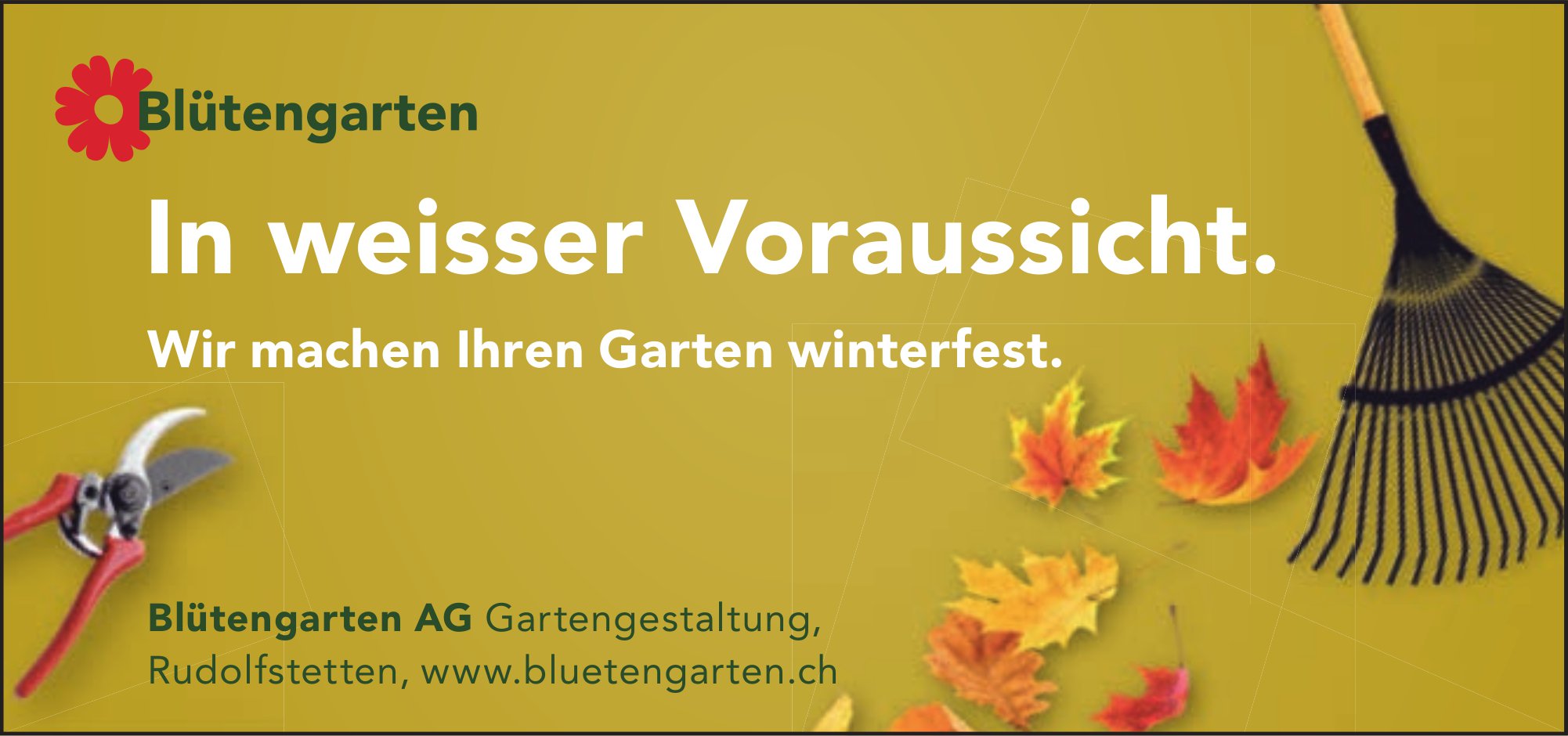 Blütengarten AG, In weisser Voraussicht - Wir machen Ihren Garten winterfest