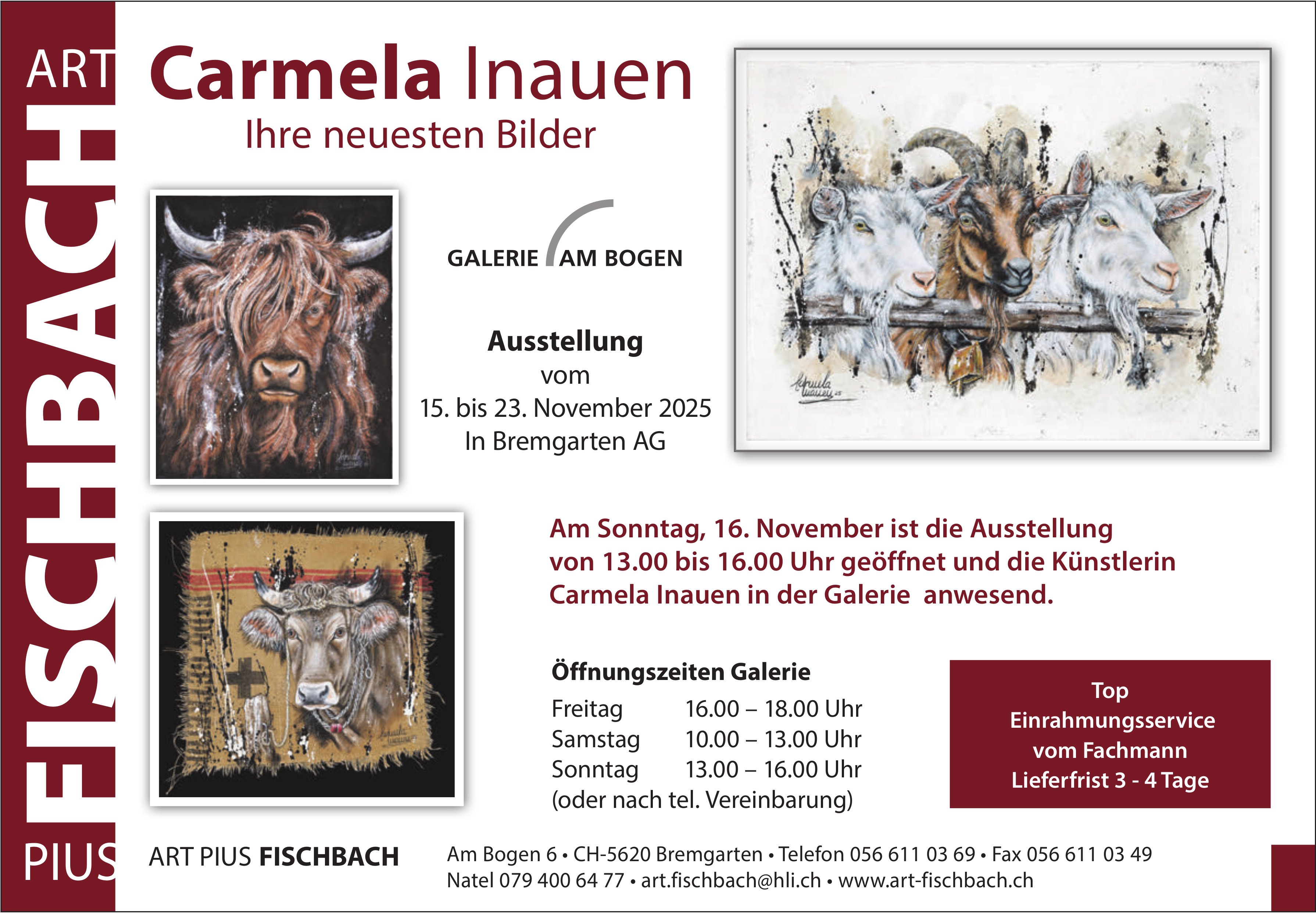 Carmela Inauen - Ihre neuesten Bilder, Ausstellung vom 15. bis 23. November, Galerie am Bogen