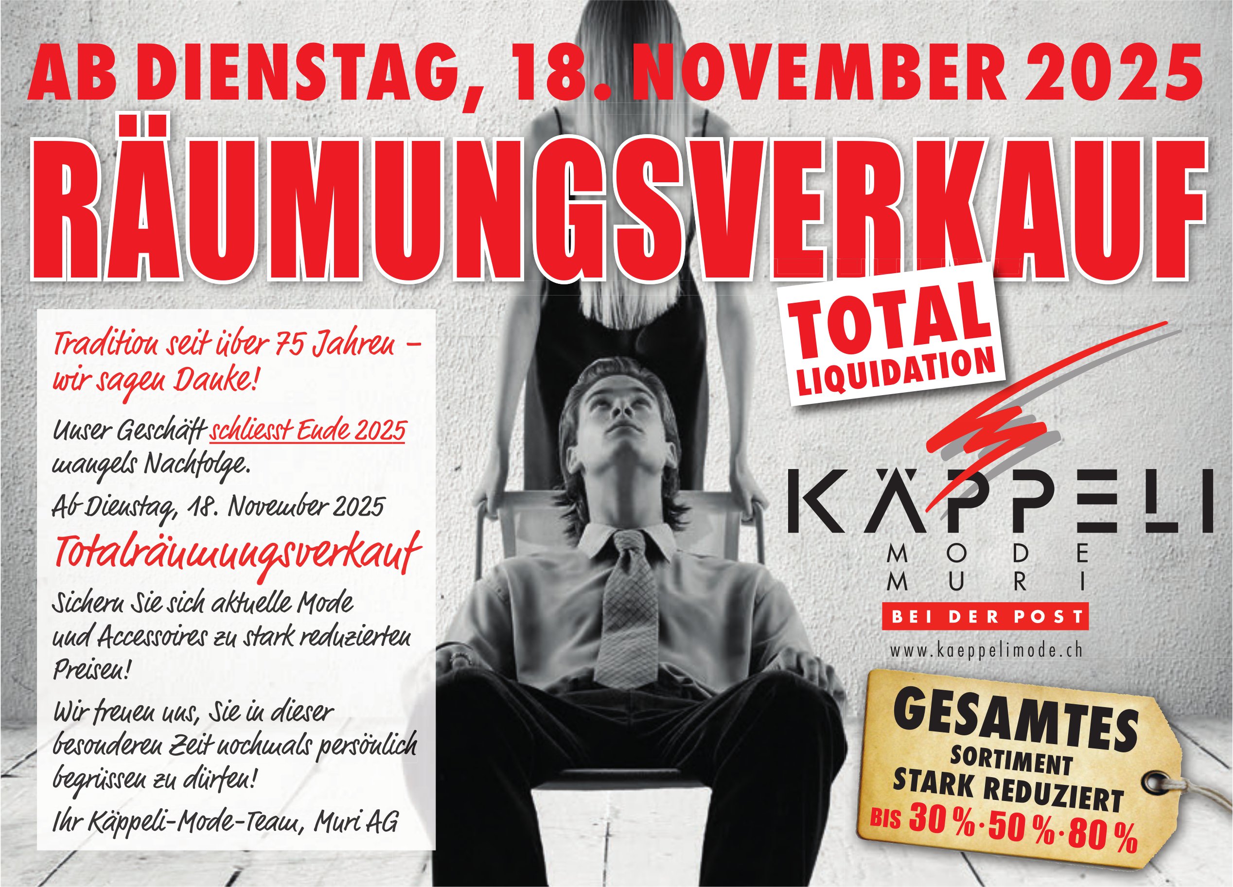 Räumungsverkauf Total Liquidation, ab 18. November, Käppeli Mode, Muri