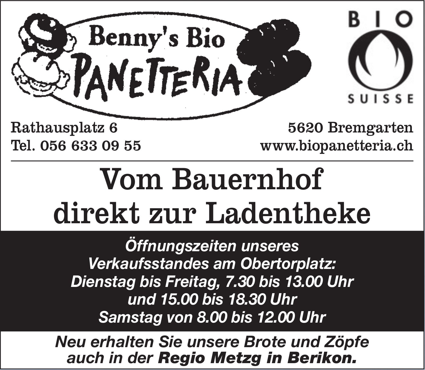 Benny's Panetteria, Bremgarten - Vom Bauernhof direkt zur Ladentheke