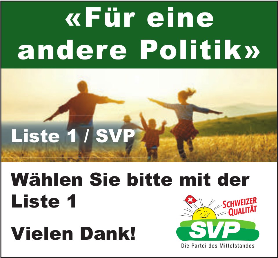 Liste 1 / SVP, «Für eine andere Politik»