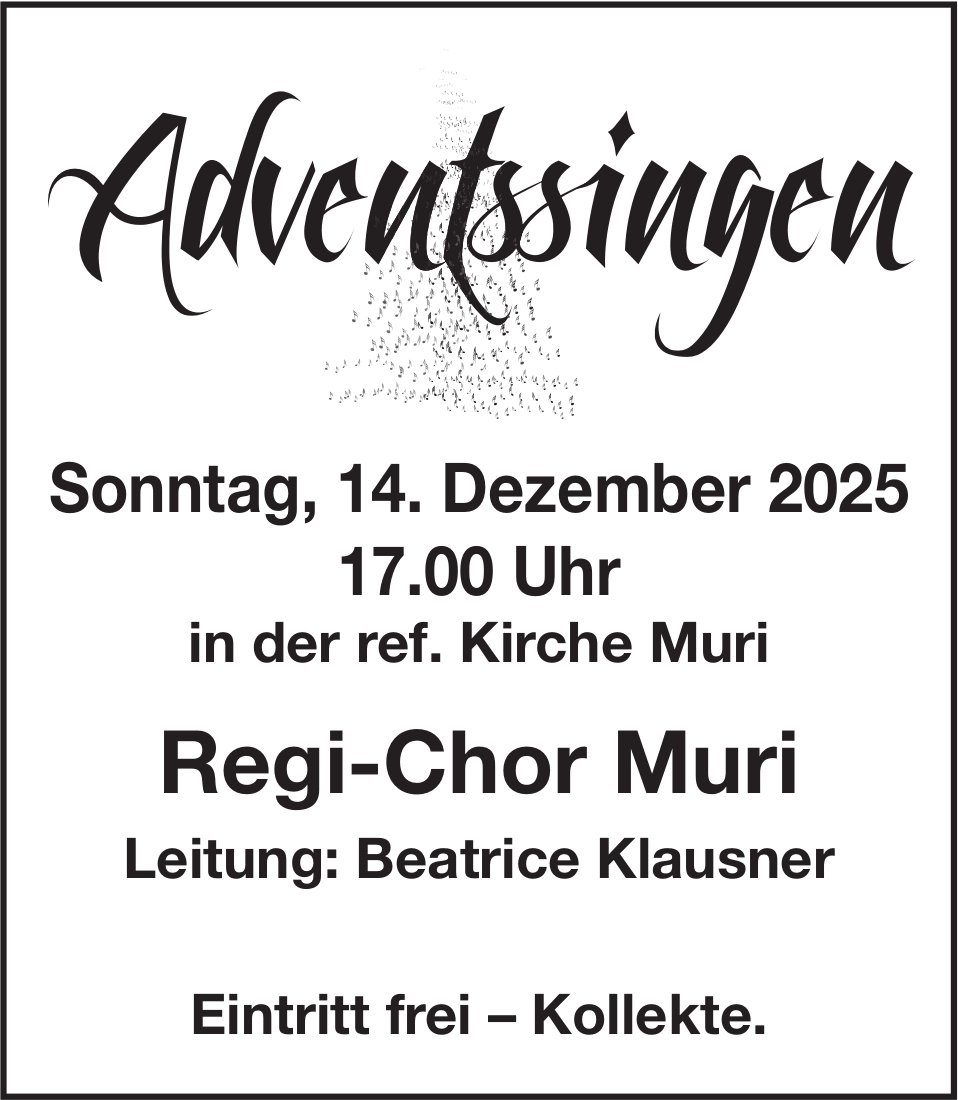 Adventssingen Regi-Chor Muri, 14. Dezember, ref. Kirche Muri
