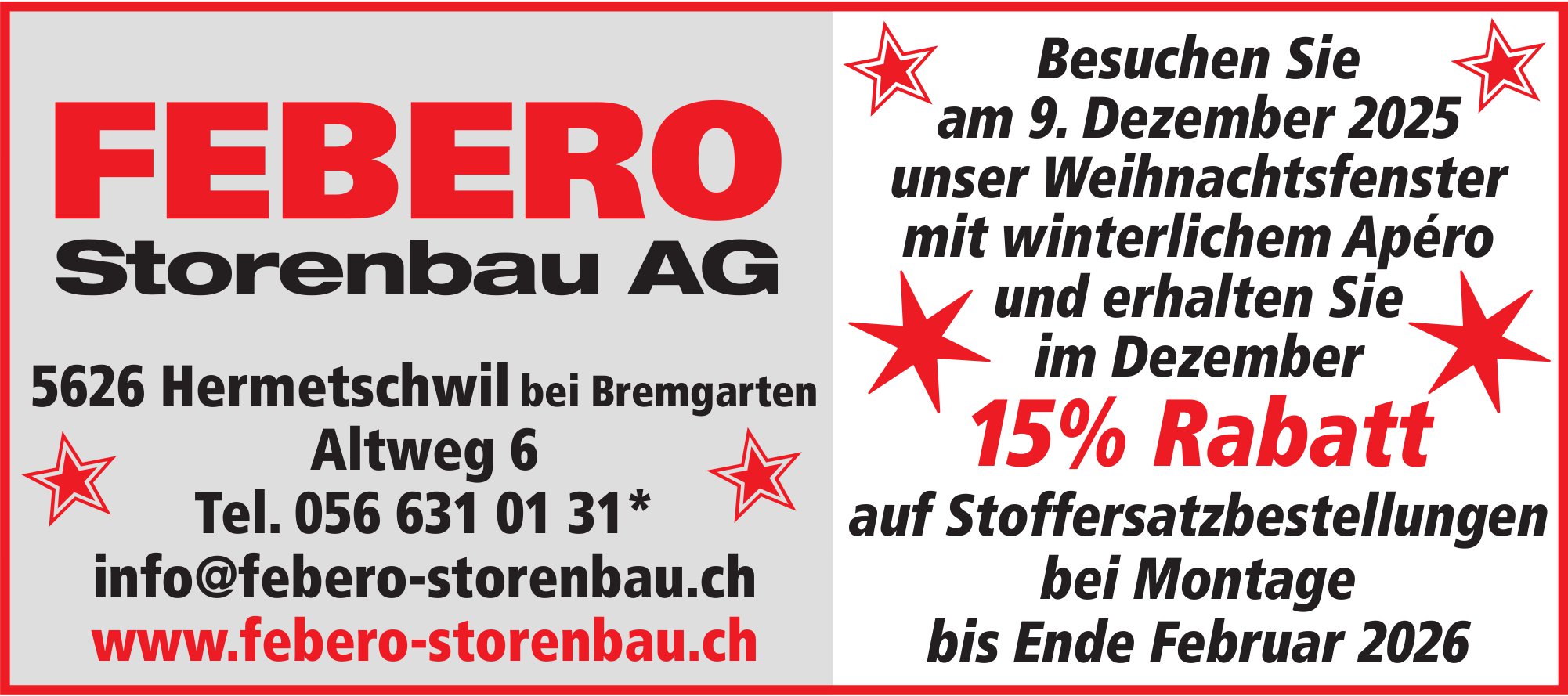 Weihnachtsfenster mit winterlichem Apéro, 9. Dezember, FEBERO Storenbau AG, Hermetschwil