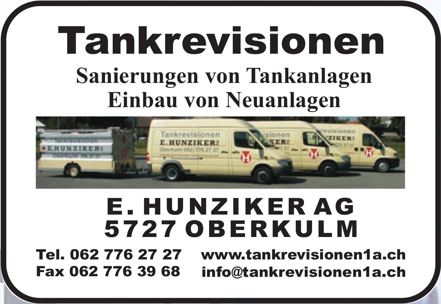 E. Hunziker AG, Oberkulm - Tankrevisionen