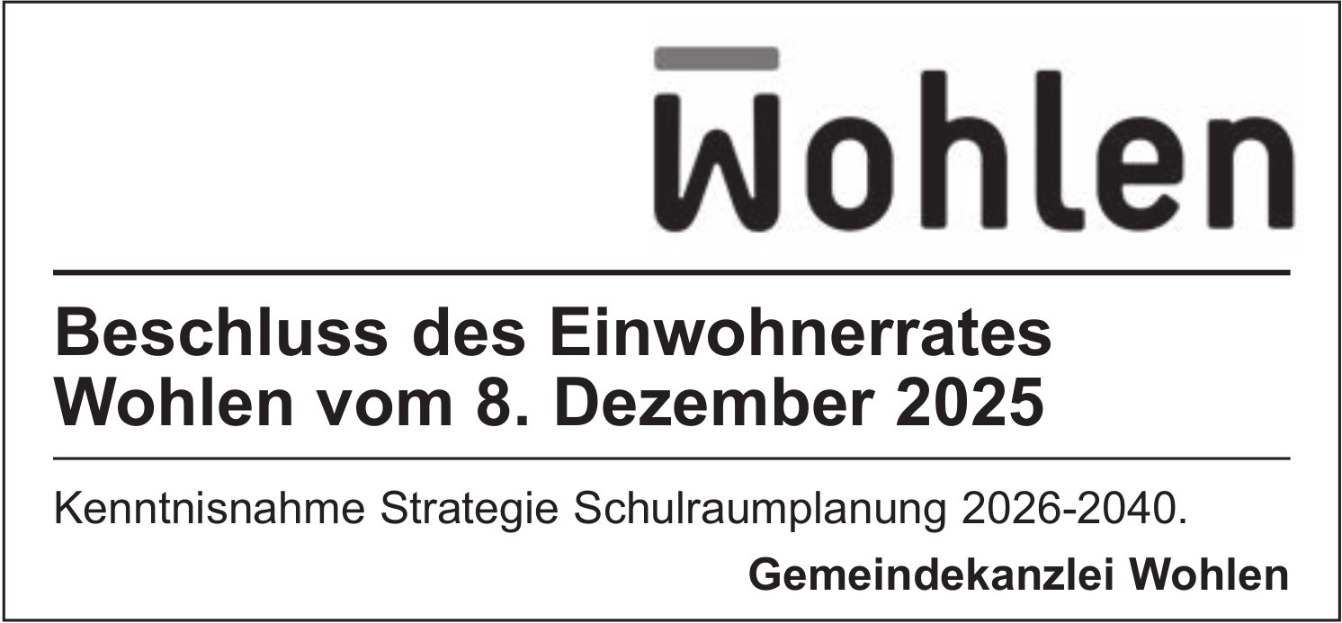 Gemeindekanzlei Wohlen, Beschluss des Einwohnerrates Wohlen vom 8. Dezember 2025