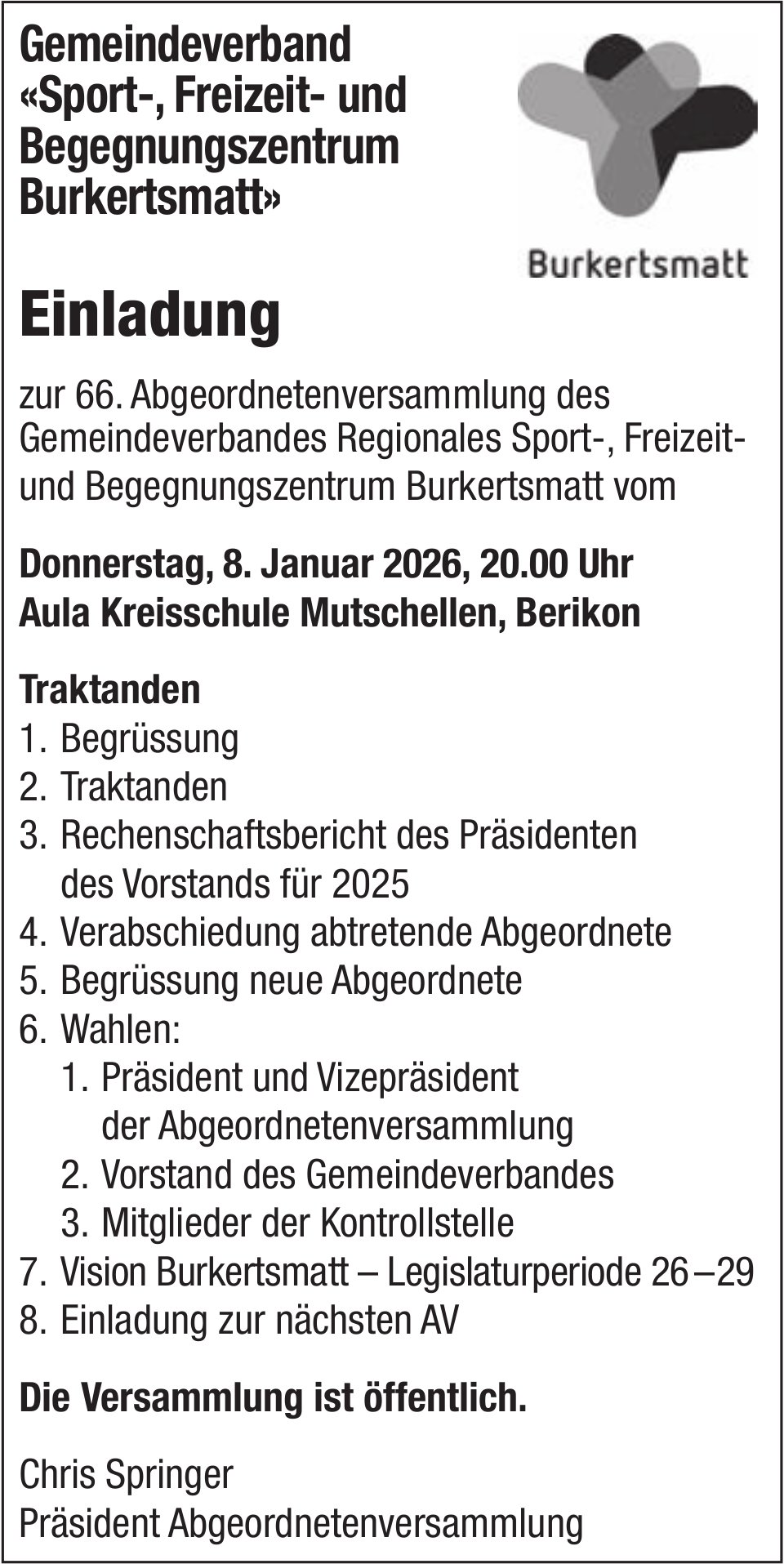 Einladung zur 66. Abgeordnetenversammlung, Gemeindeverband «Sport-, Freizeit- & Begegnungszentrum Burkertsmatt», 8. Januar, Aula Kreisschule Mutschellen, Berikon