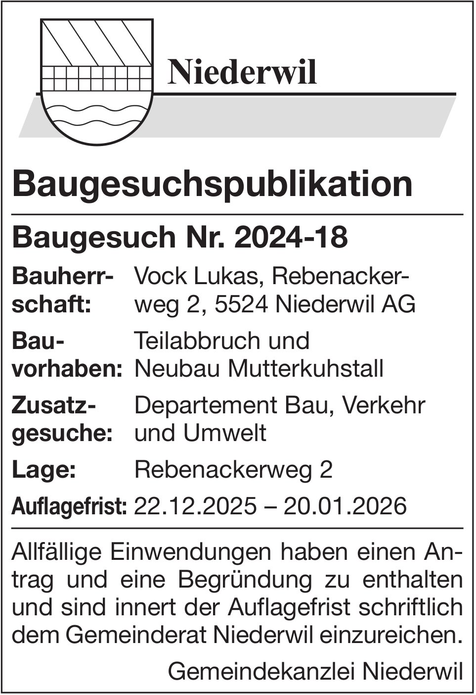 Baugesuche Niederwil, Baugesuchspublikation - Baugesuch Nr. 2024-18, Vock Lukas