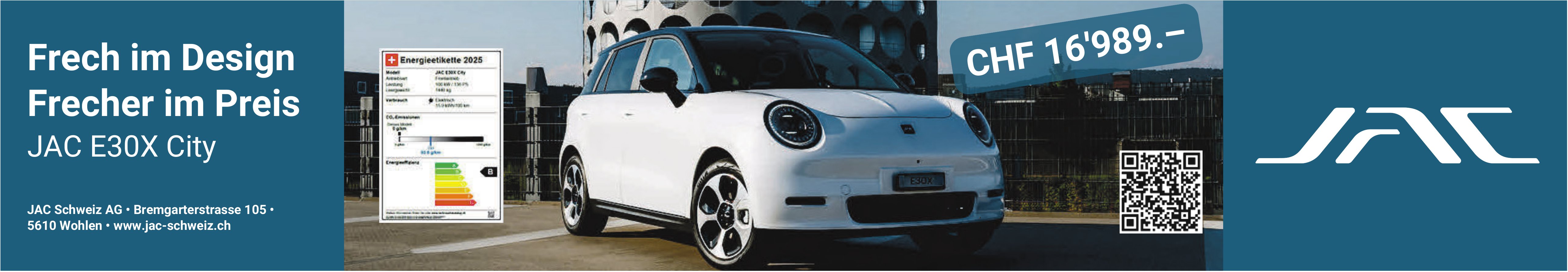 JAC Schweiz AG, Wohlen - Frech im Design Frecher im Preis: JAC E30x City