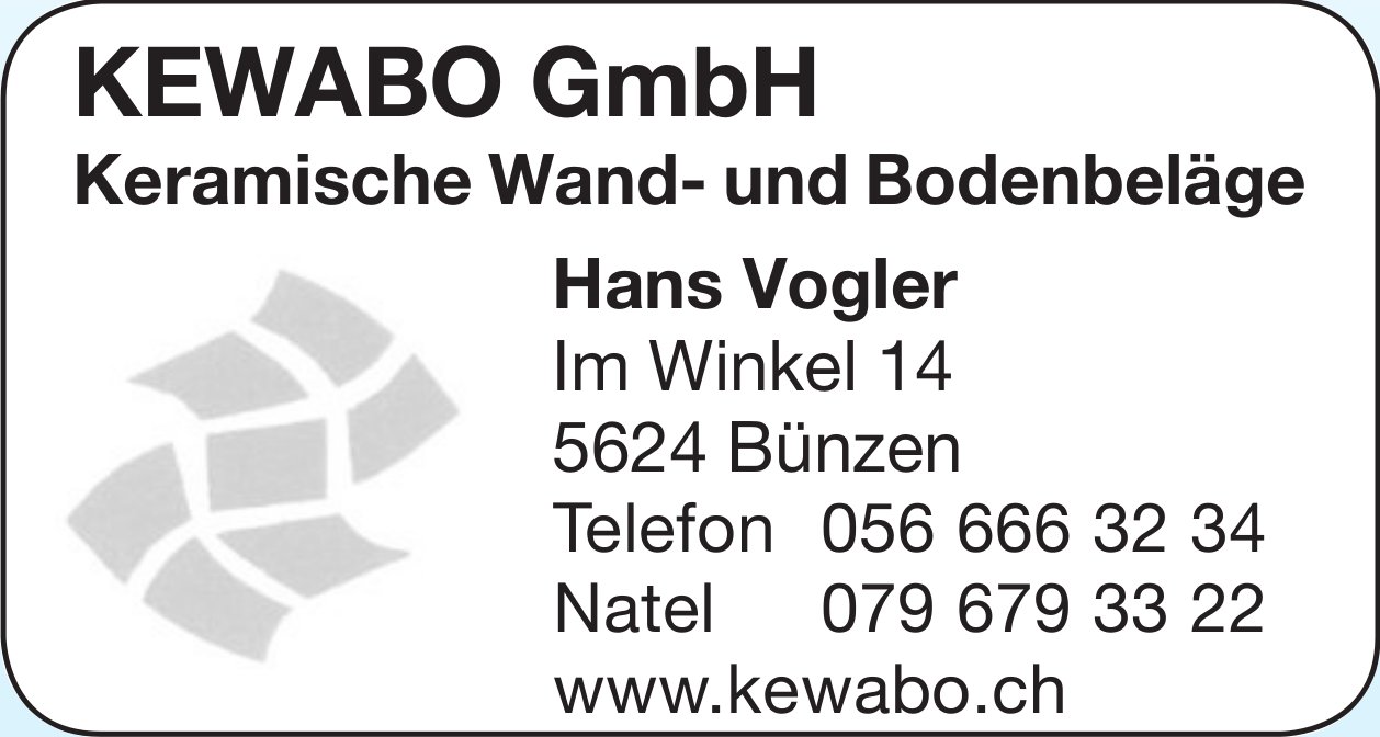 KEWABO GmbH, Bünzen - Keramische Wand- und Bodenbeläge