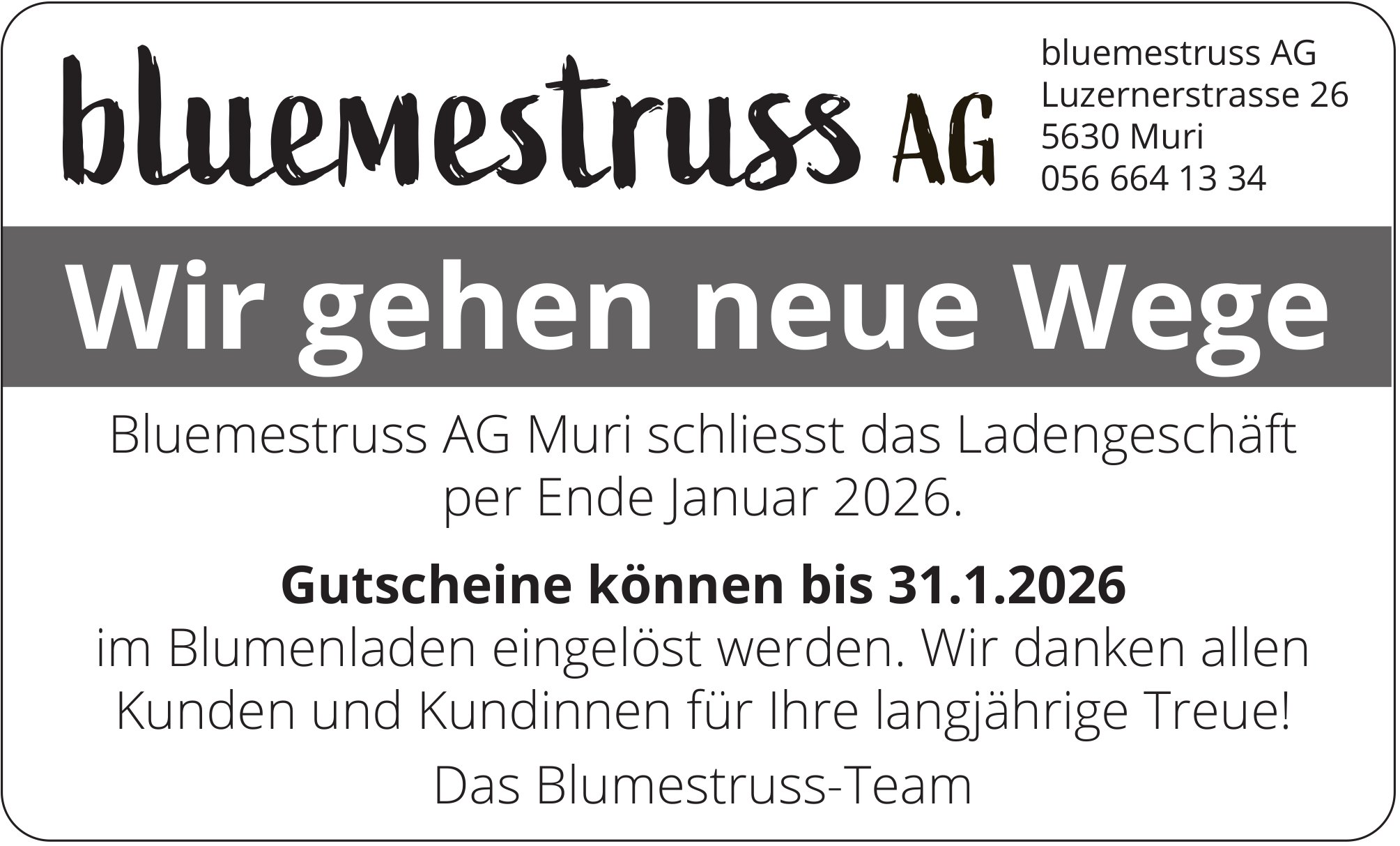 bluemestruss AG, Muri - Wir gehen neue Wege