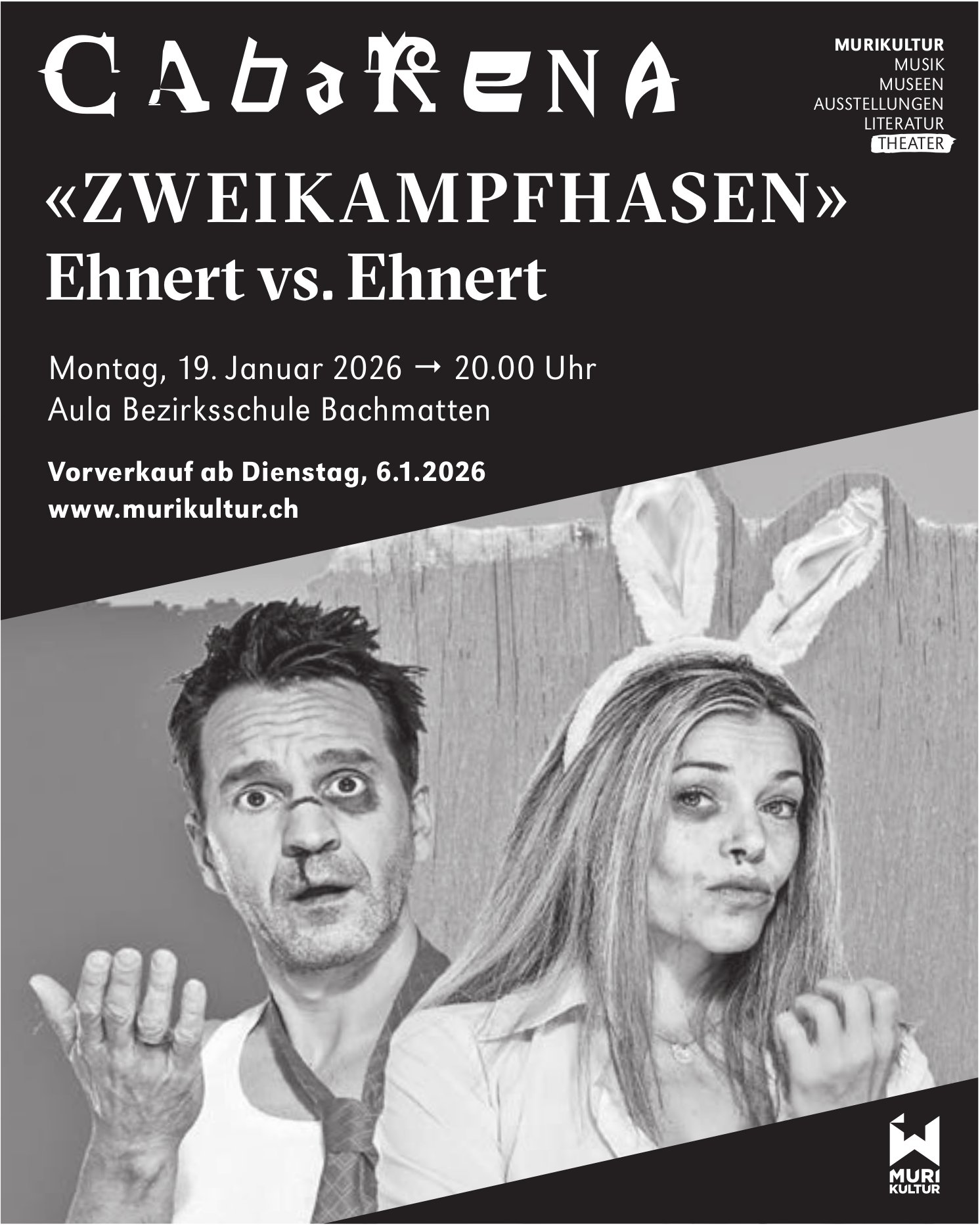 Cabarena «Zweikampfhasen» Ehnert vs. Ehnert, 19. Januar, Aula Bezirksschule Bachmatten