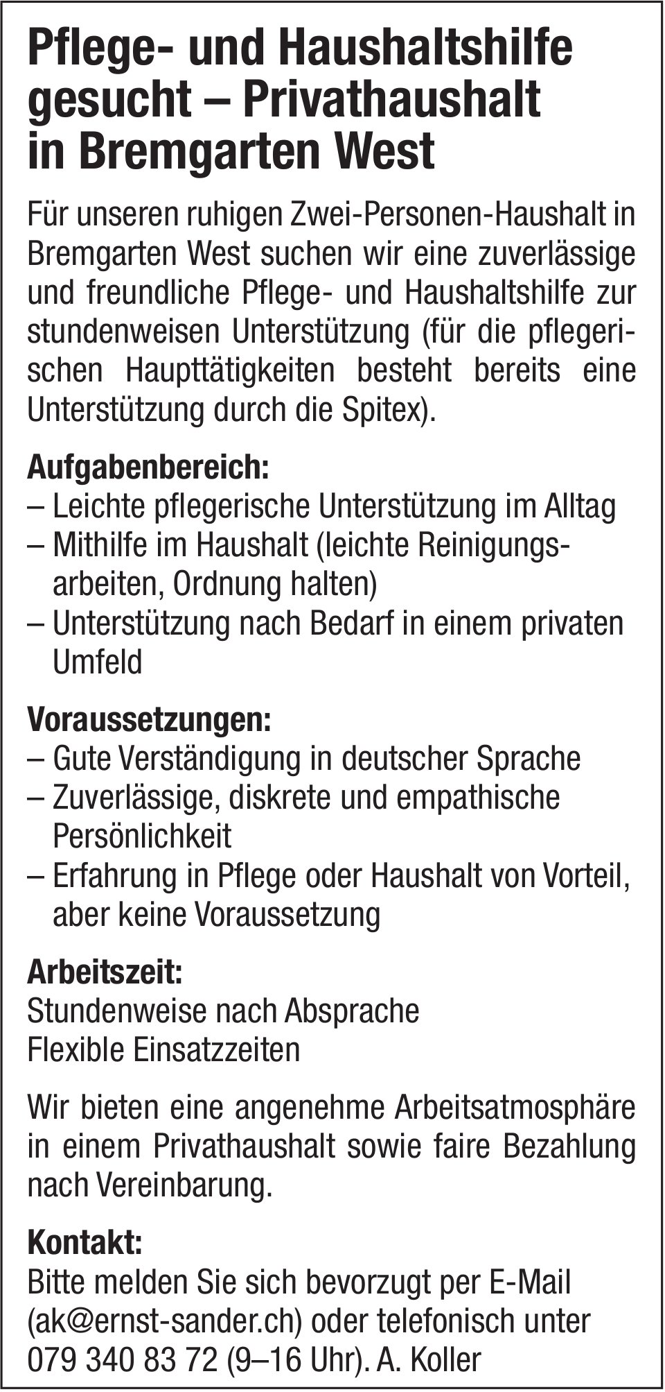 Pflege- und Haushaltshilfe, Privathaushalt in Bremgarten West, gesucht