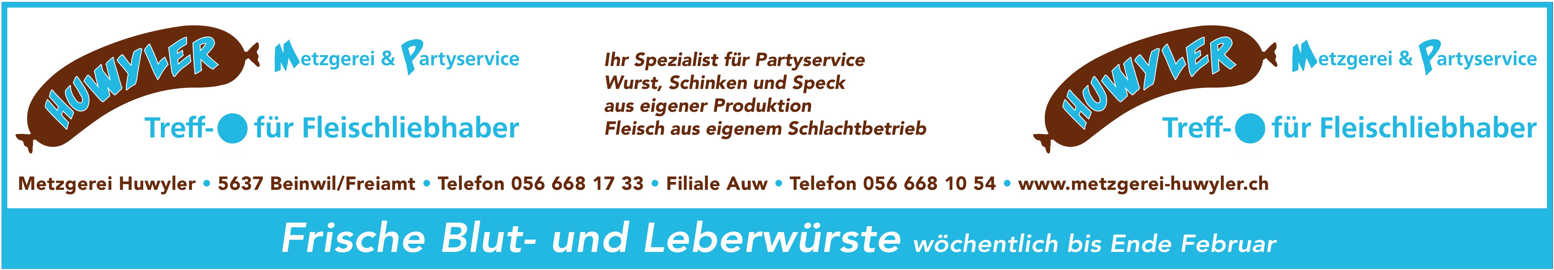 Metzgerei Huwyler, Beinwil/Freiamt - Frische Blut- und Leberwürste wöchentlich bis Ende Februar