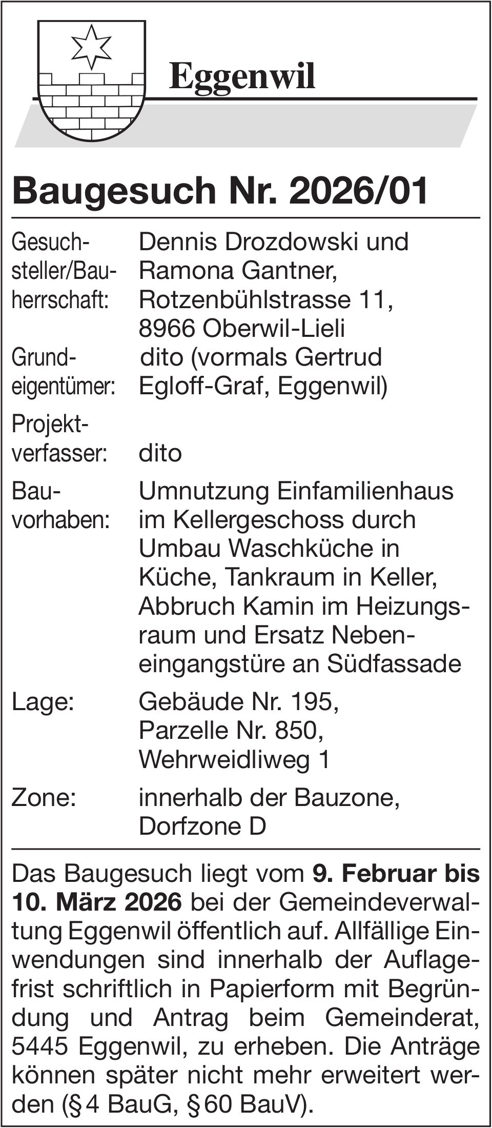 Baugesuche, Eggenwil - Dennis Drozdowski und Ramona Gantner, Baugesuch Nr. 2026/01