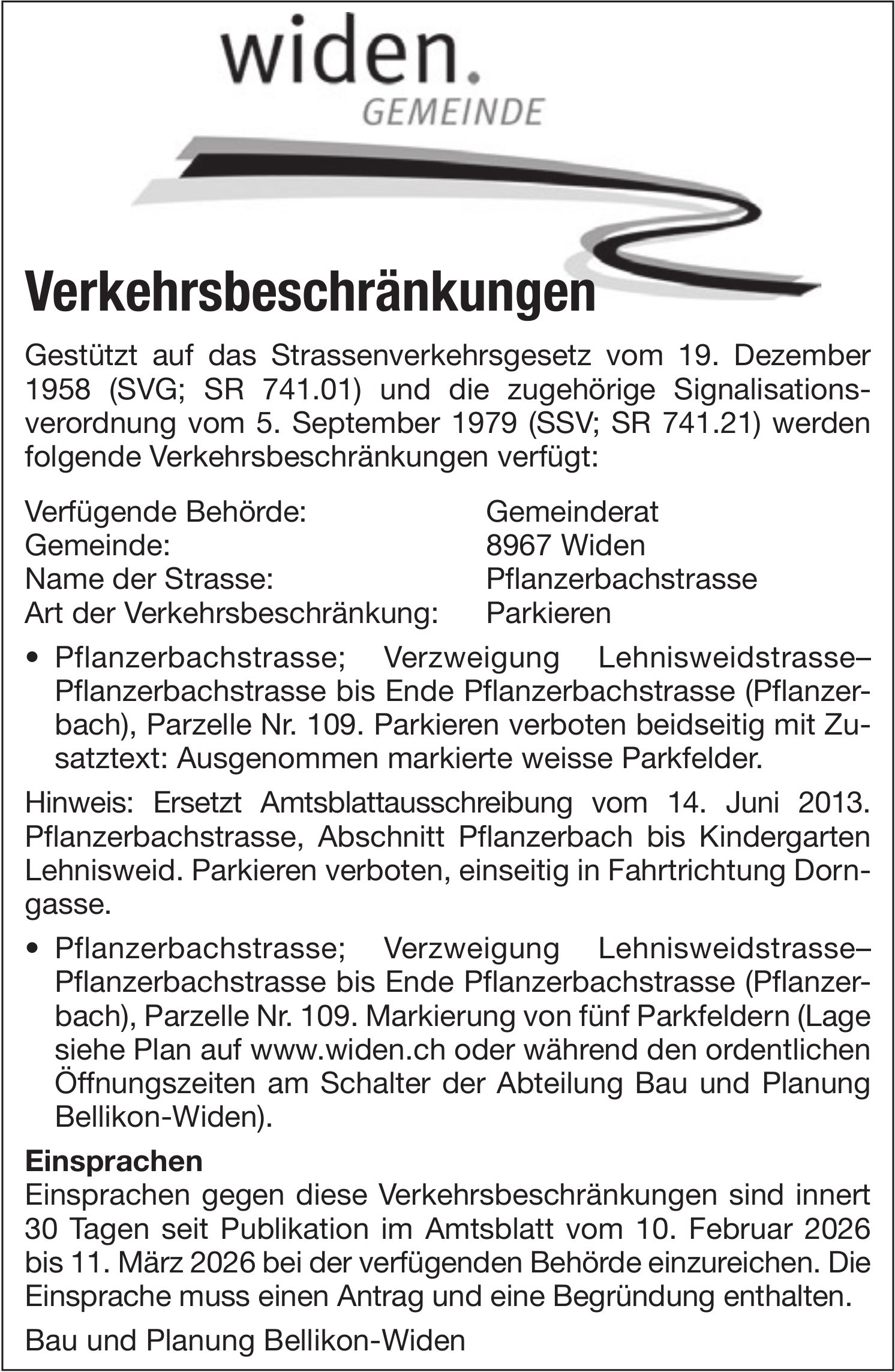Gemeinde Widen, Verkehrsbeschränkungen
