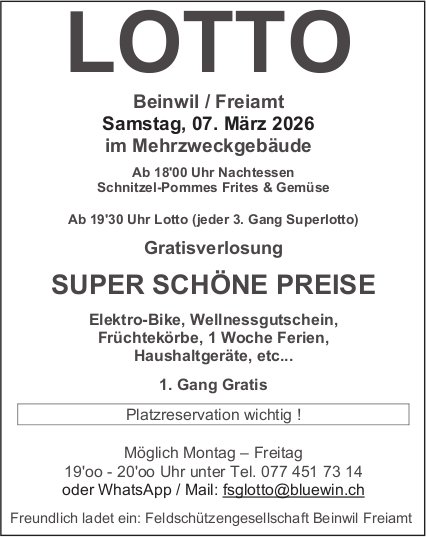 Lotto, 7. März, Mehrzweckgebäude Beinwil/Freiamt