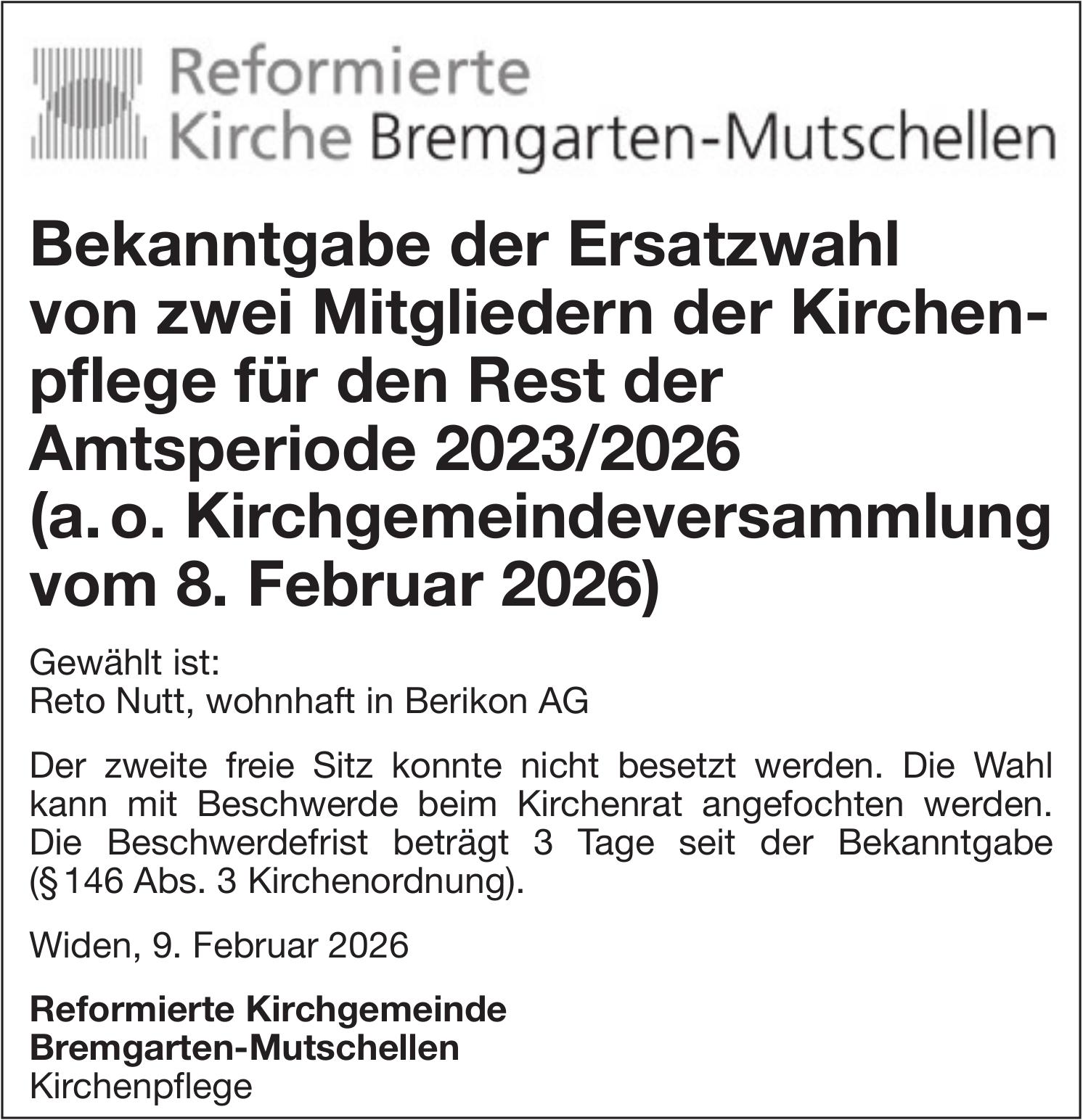 Wahlen & Abstimmungen, Reformierte Kirche Bremgarten-Mutschellen, Bekanntgabe der Ersatzwahl von zwei Mitgliedern der Kirchenpflege für den Rest der Amtsperiode 2023/2026