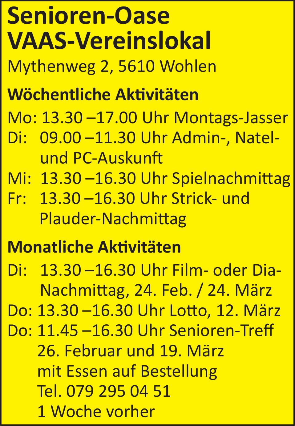 Senioren-Oase VAAS-Vereinslokal, Wohlen - Wöchentliche Aktivitäten / Monatliche Aktivitäten